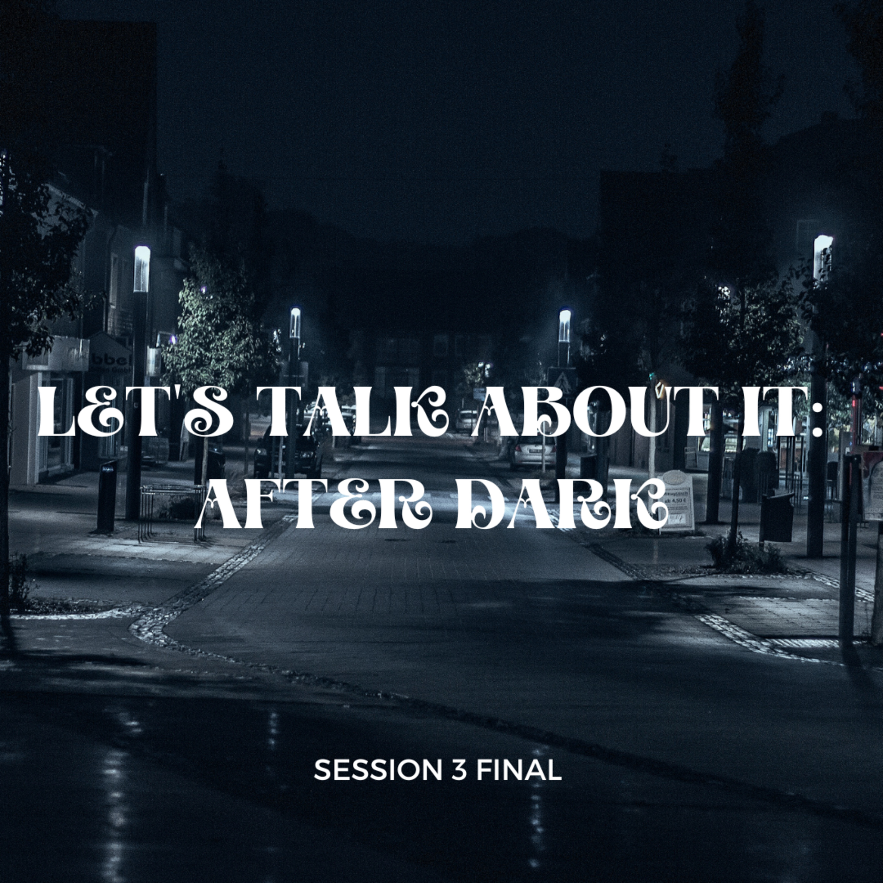 The Goodbye, But the Future (Let's Talk About It: After Dark Ep1)