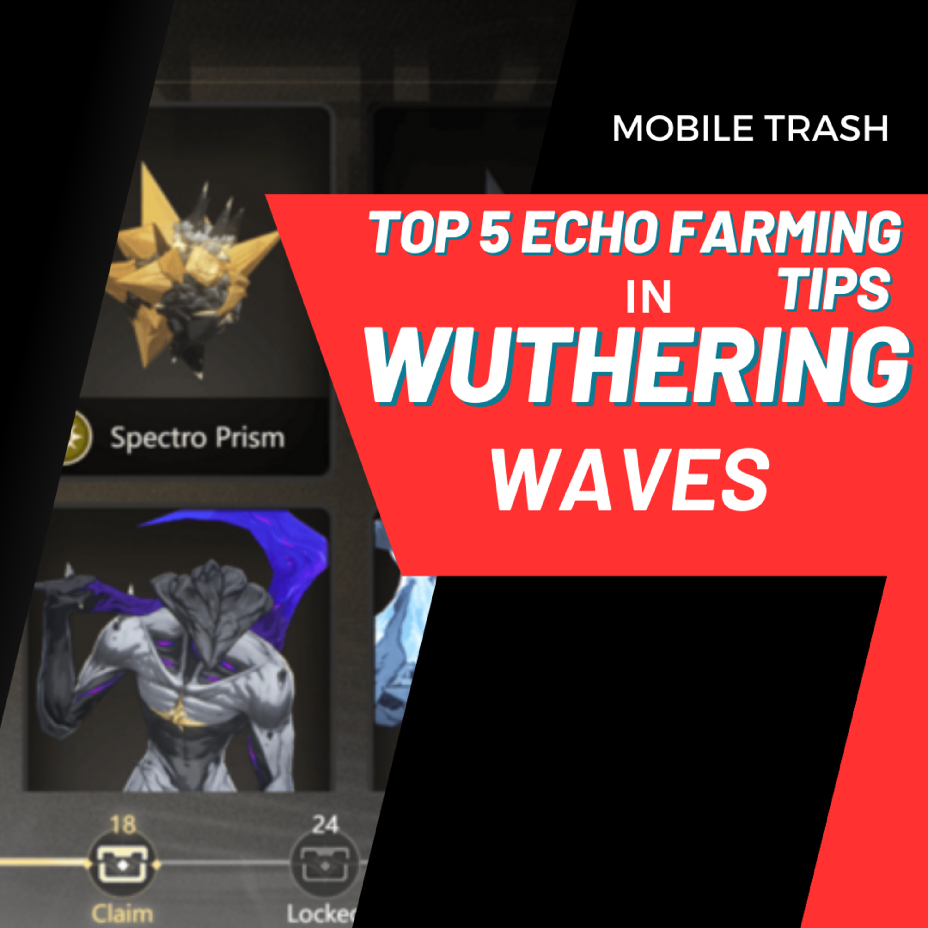 TOP 5 TIPS YOU NEED FOR ECHOES IN WUTHERING WAVES] Wuthering Waves: Echo Guides