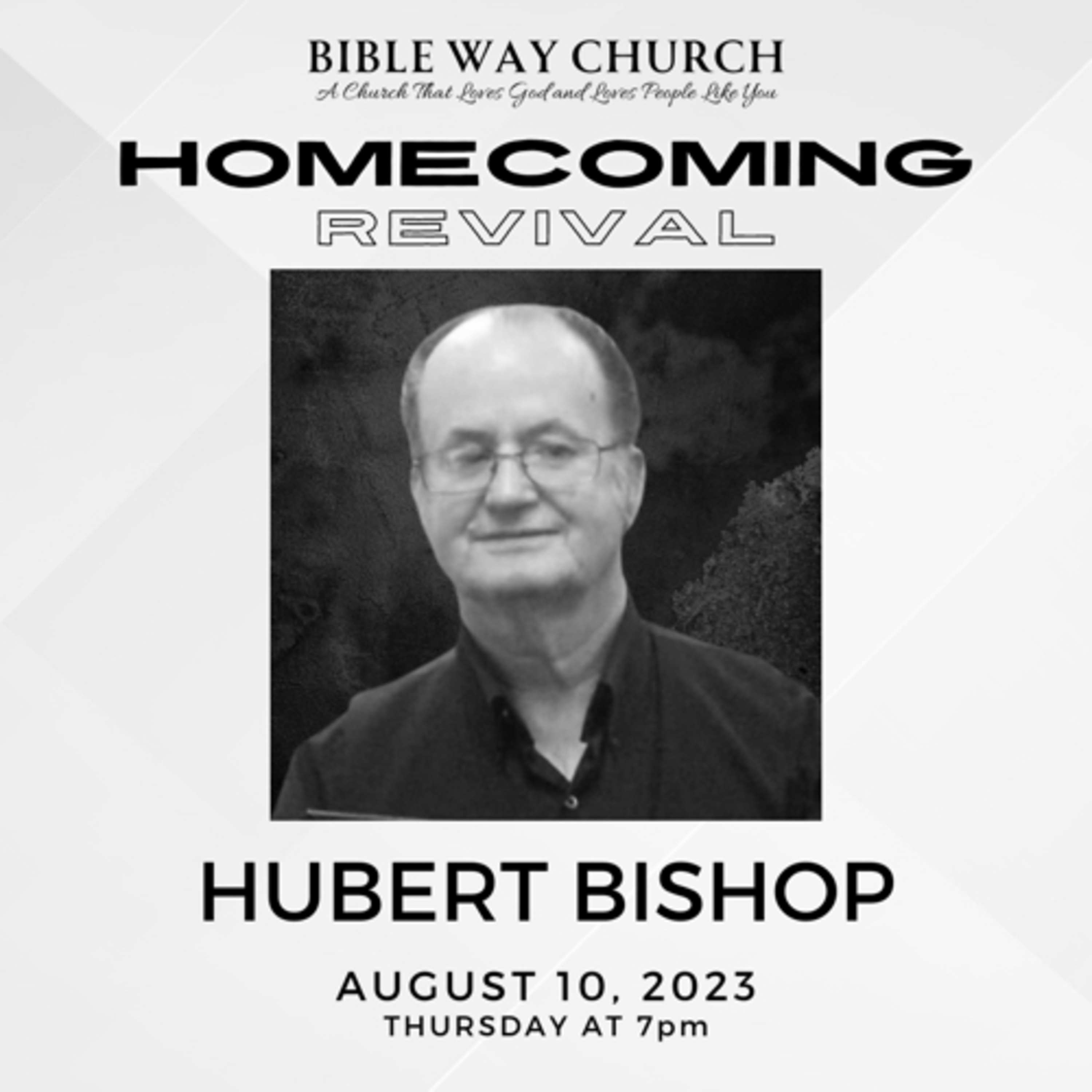 8.10.23 43rd Homecoming Revival - Bro. Hubert Bishop episode artwork