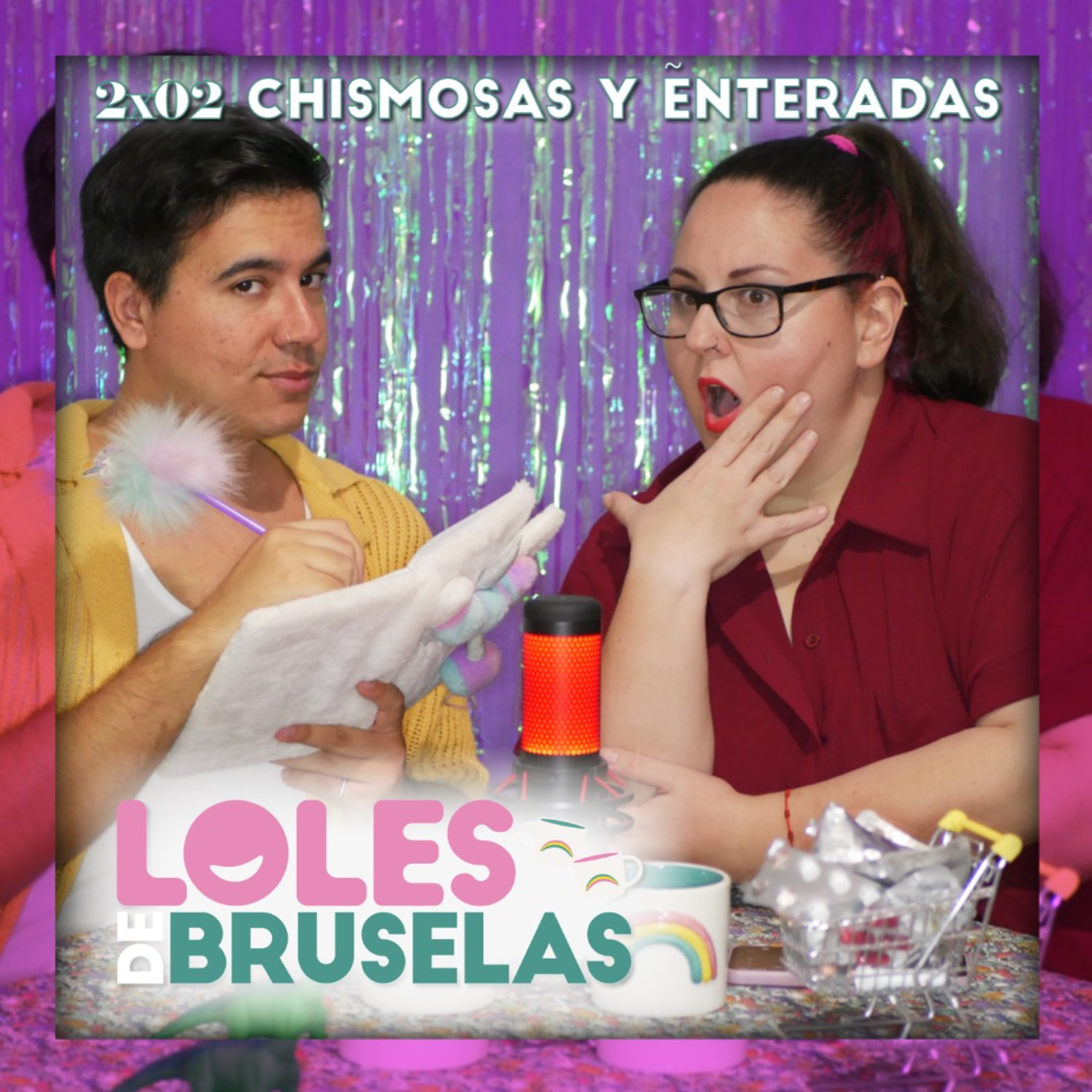 CHISMOSAS Y ENTERADAS | Loles de Bruselas 2x02 episode artwork