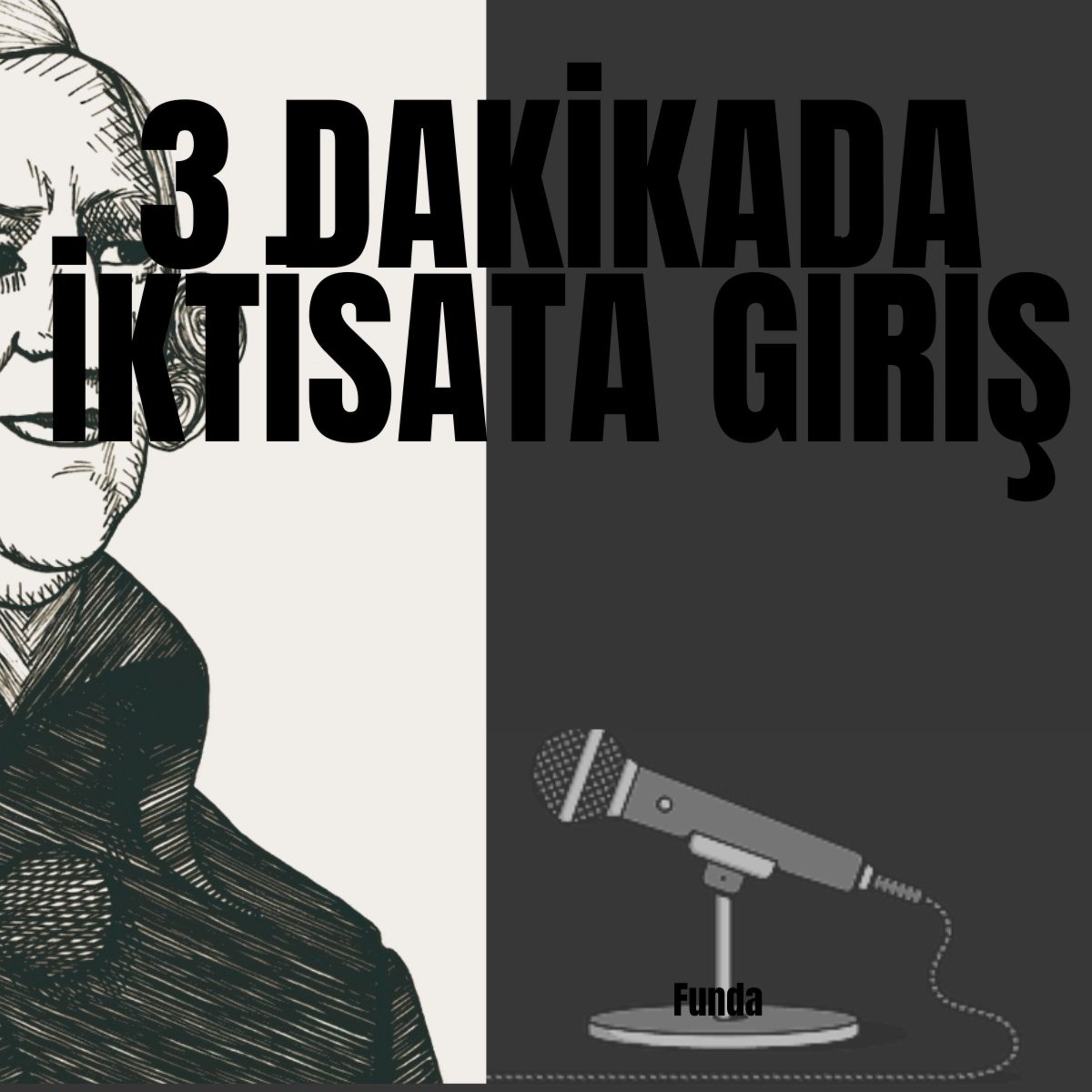 3 Dakikada İktisata Giriş