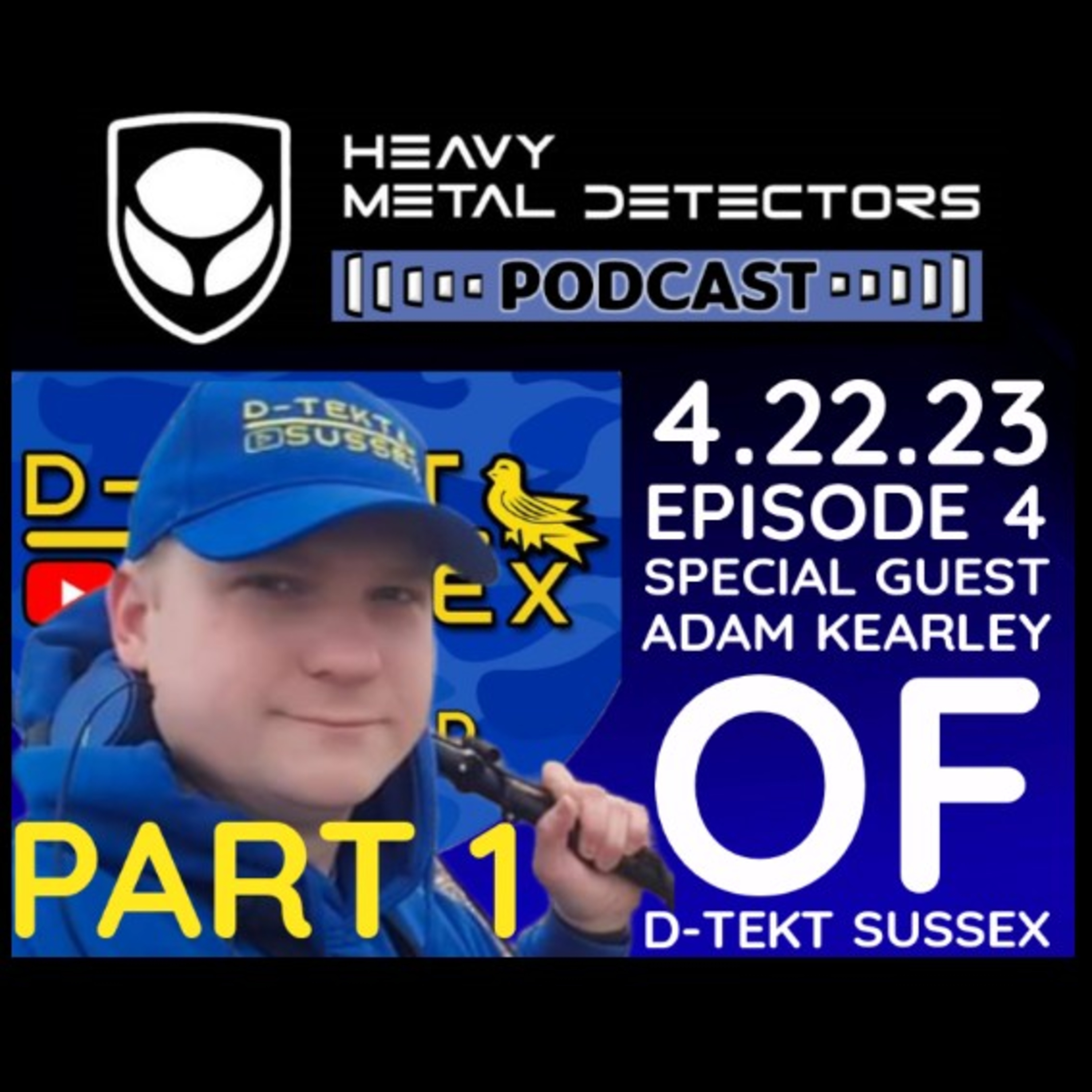Episode 4: Part 1 of 2 with Adam Kearley of YouTubes D-Tekt Sussex: