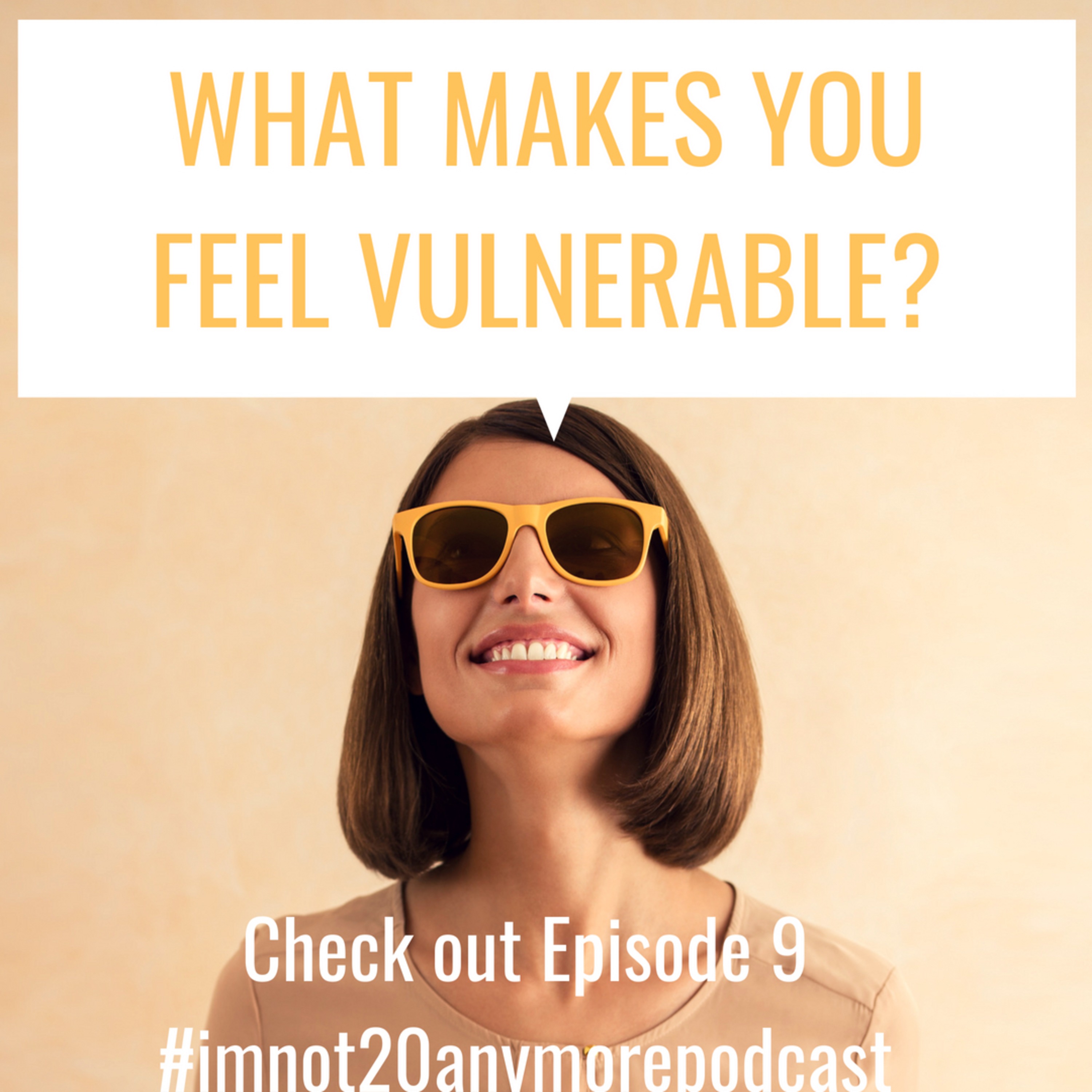 Episode 9- What Makes you Vulnerable? episode artwork