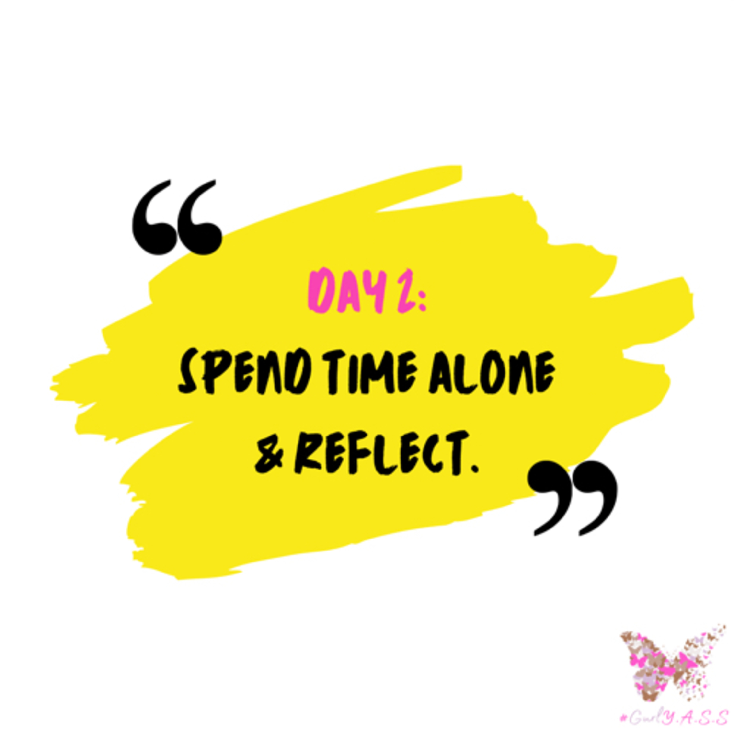 Self Care Challenge - Day 2