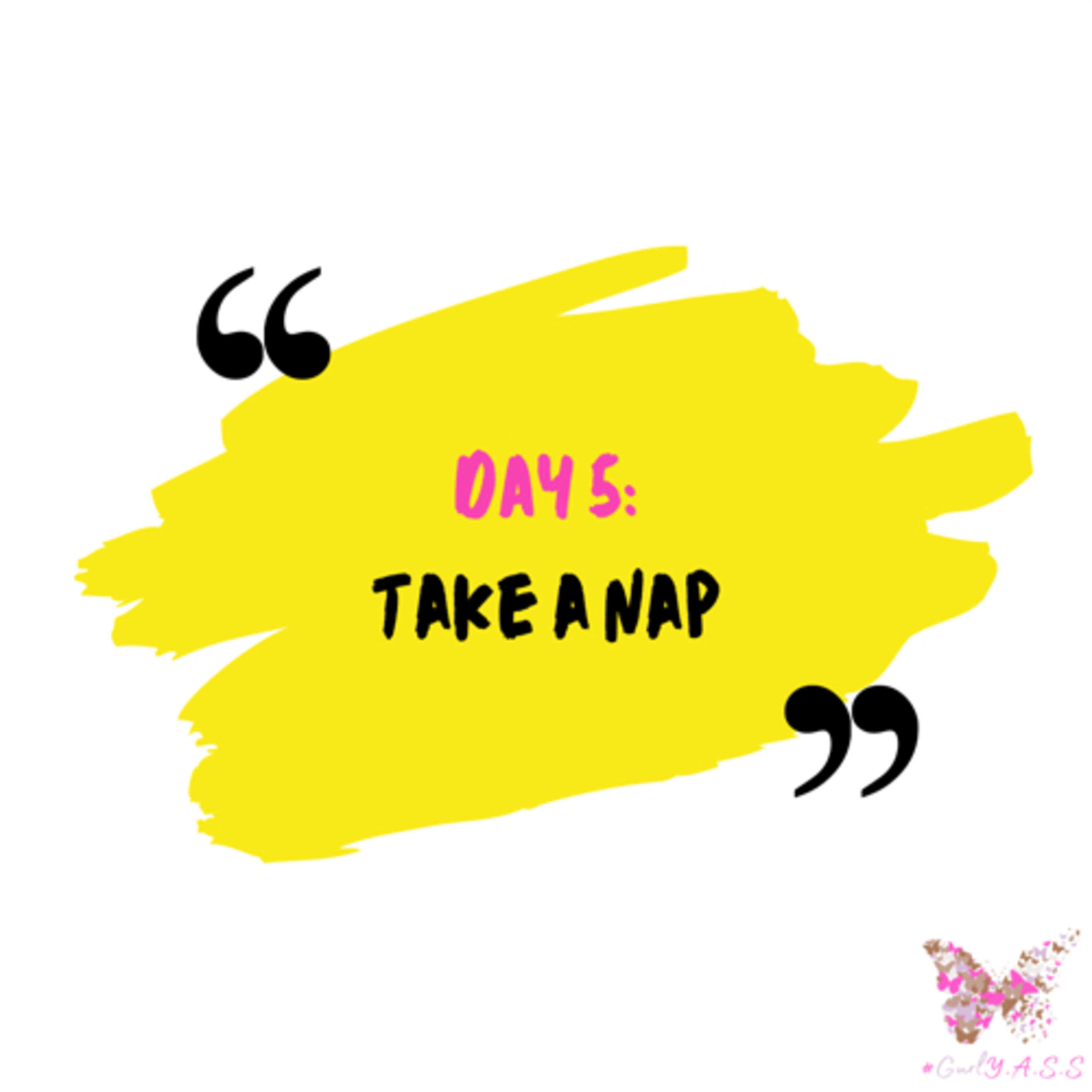 Self Care Challenge - Day 5