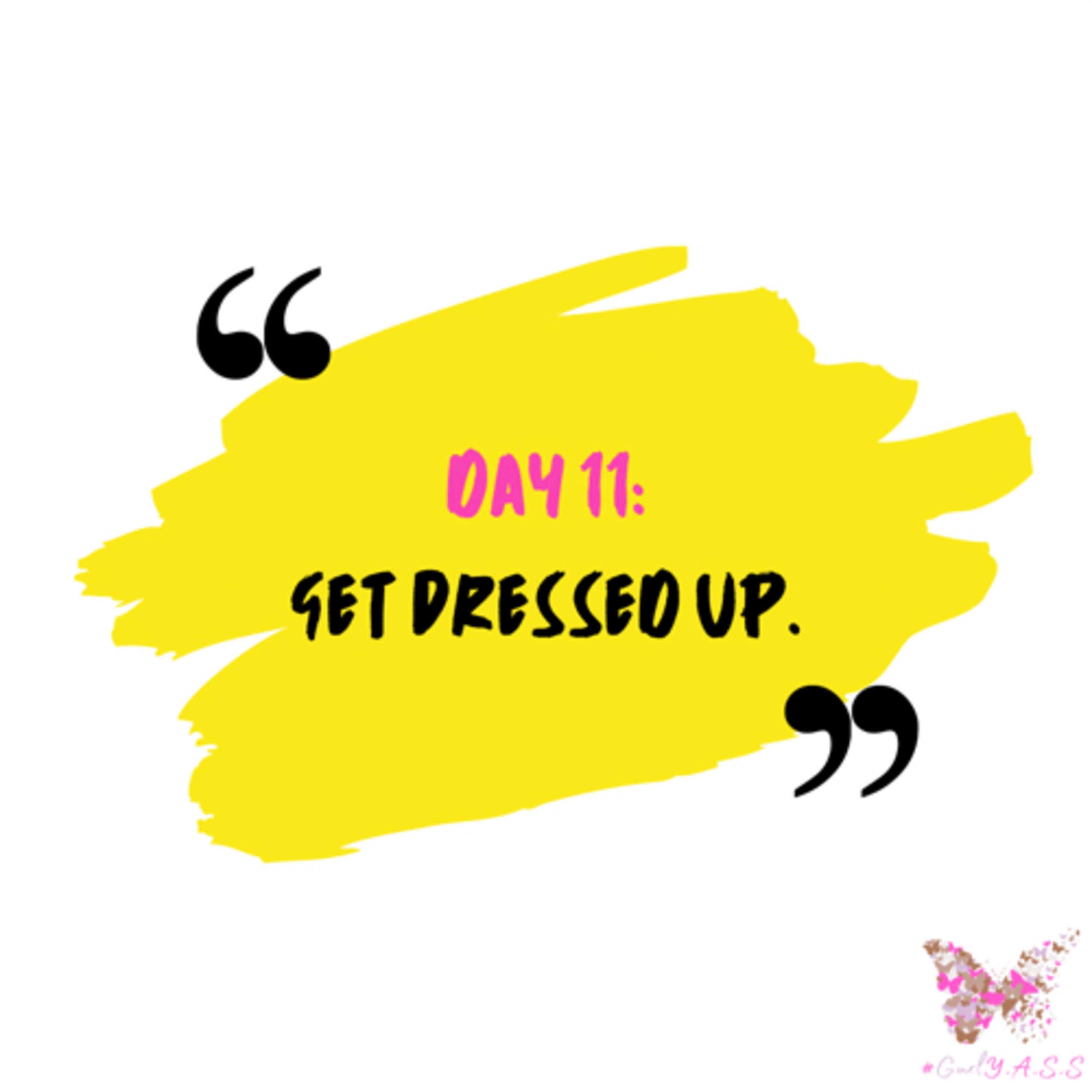 Self Care Challenge - Day 11
