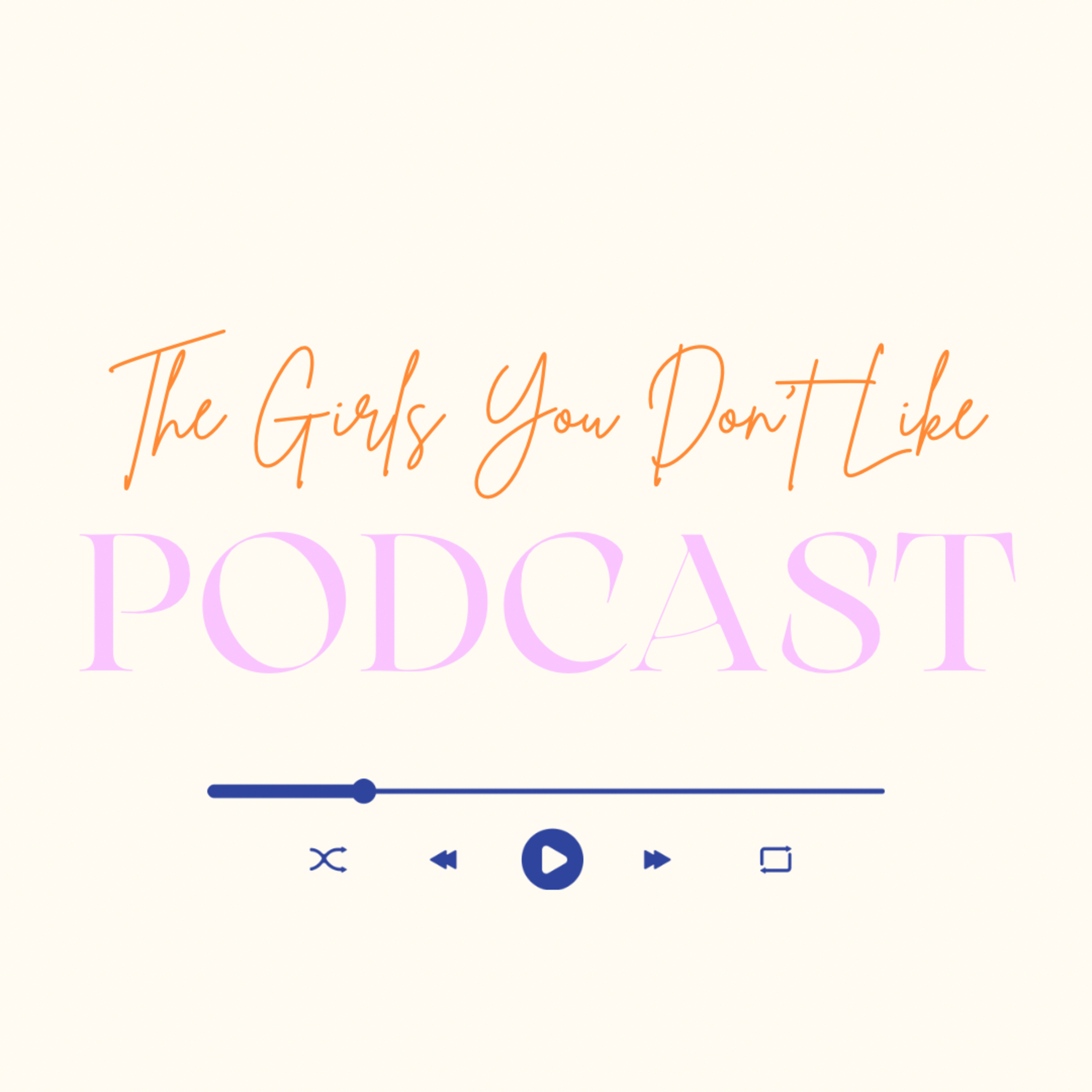 The Girls You Don\'t Like