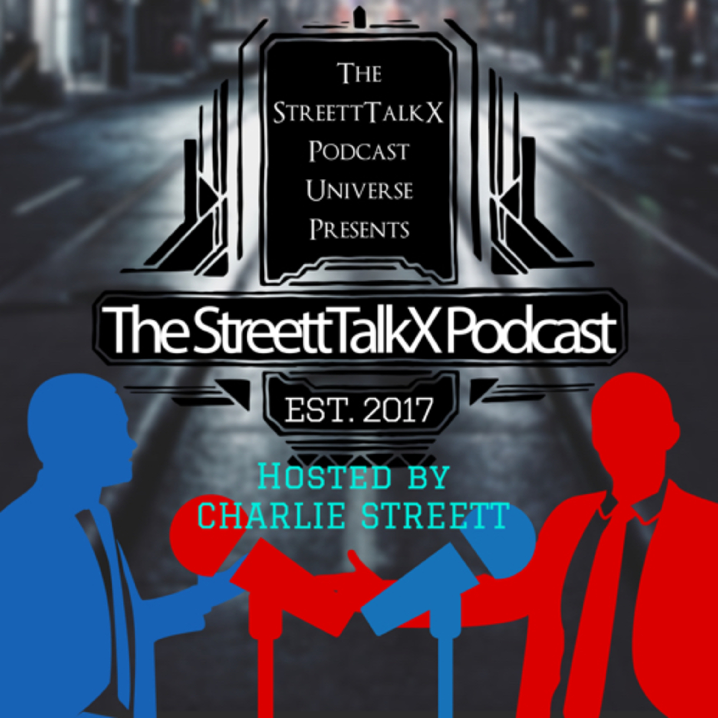 The StreettTalkX Podcast
