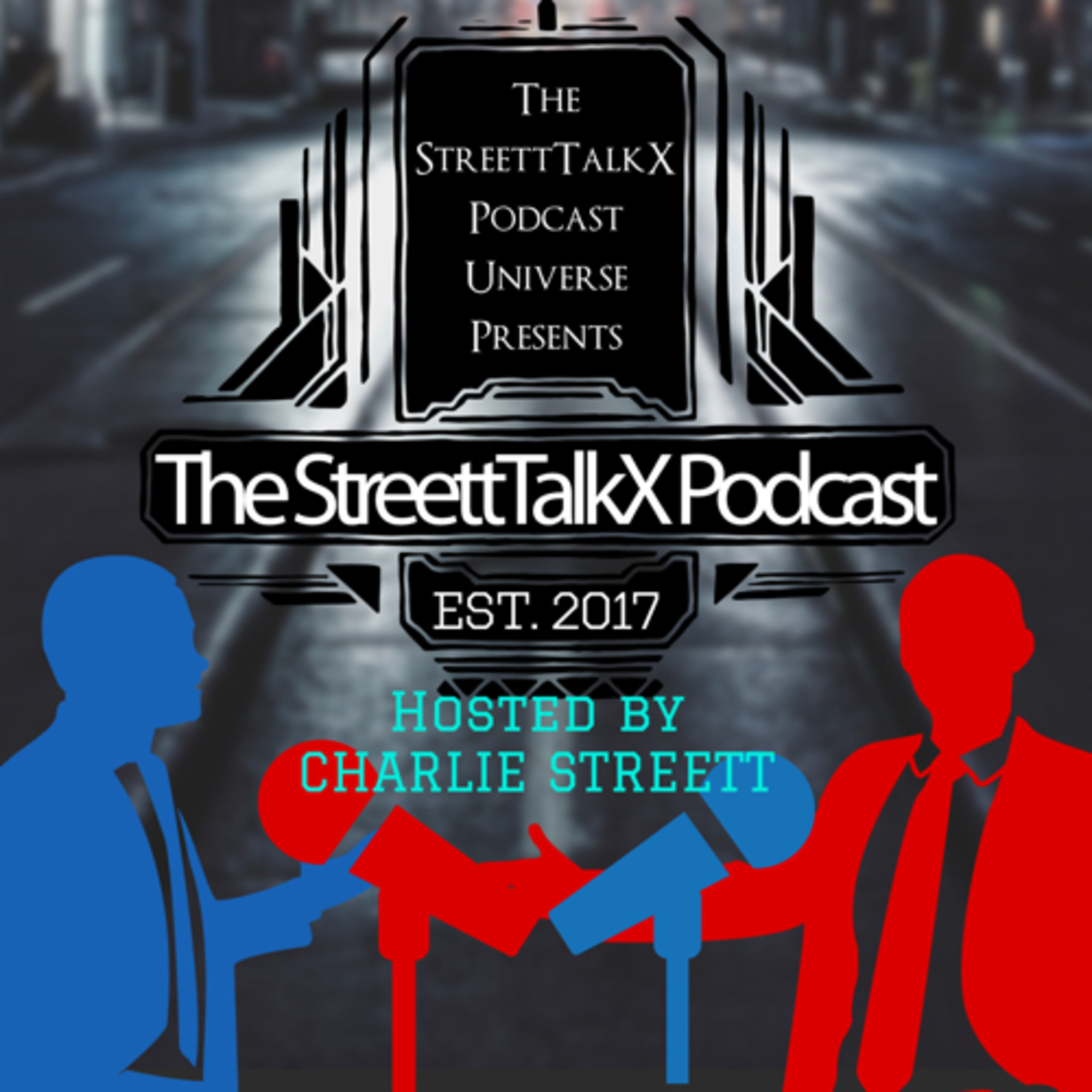 The StreettTalkX Podcast