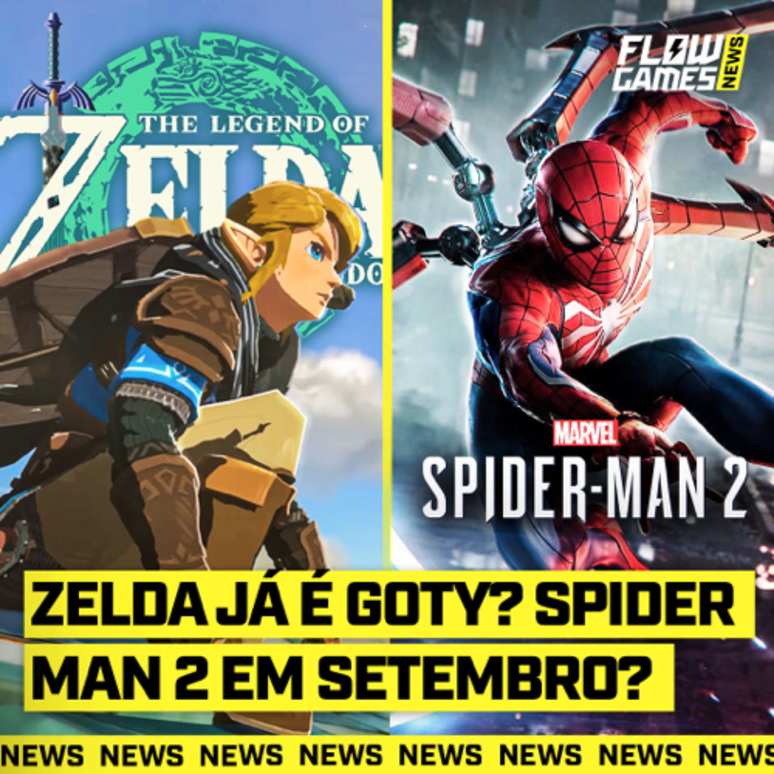 ZELDA JÁ GANHOU o JOGO DO ANO? Spider-Man 2 EM SETEMBRO? - FGN #63 episode artwork