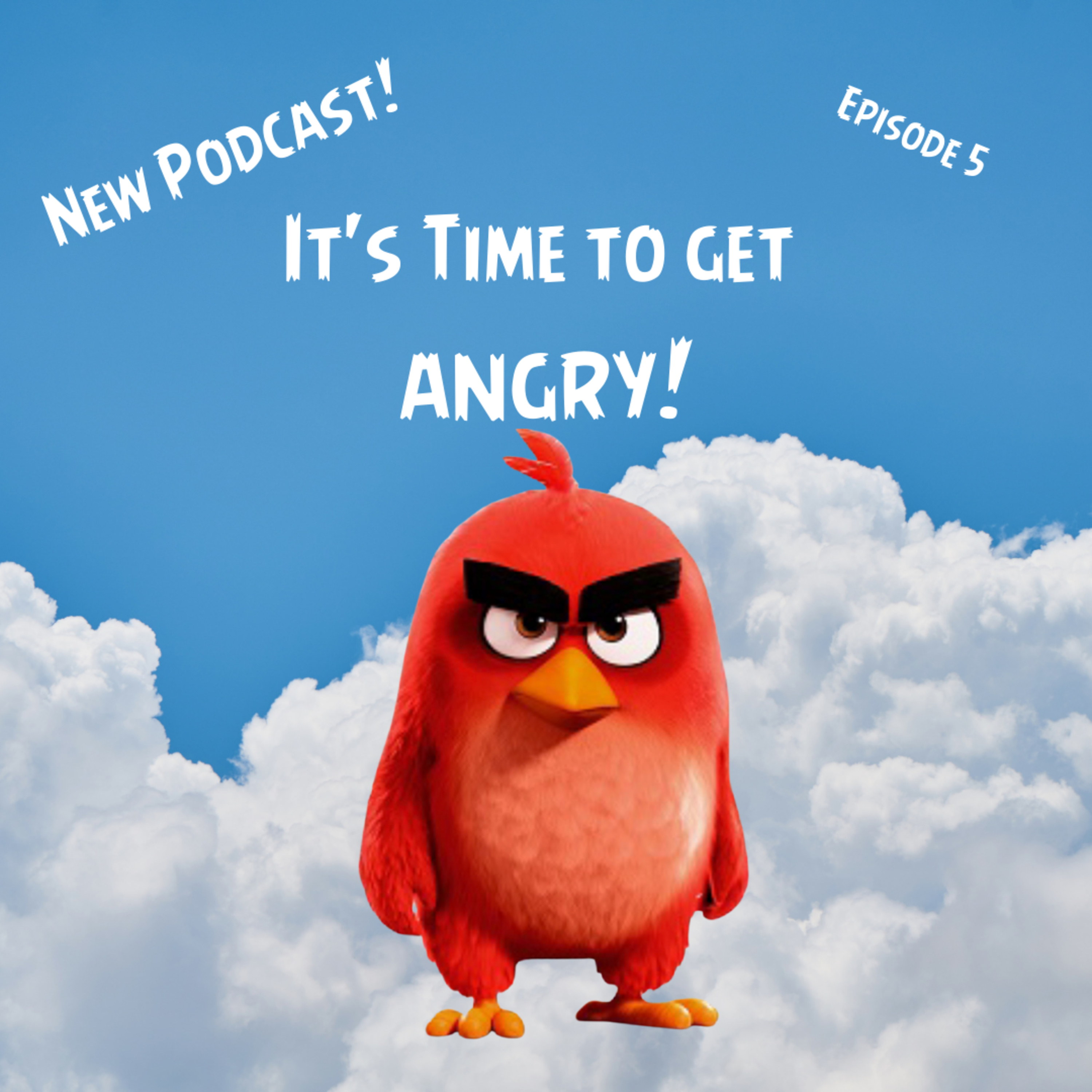 It's time to get angry!