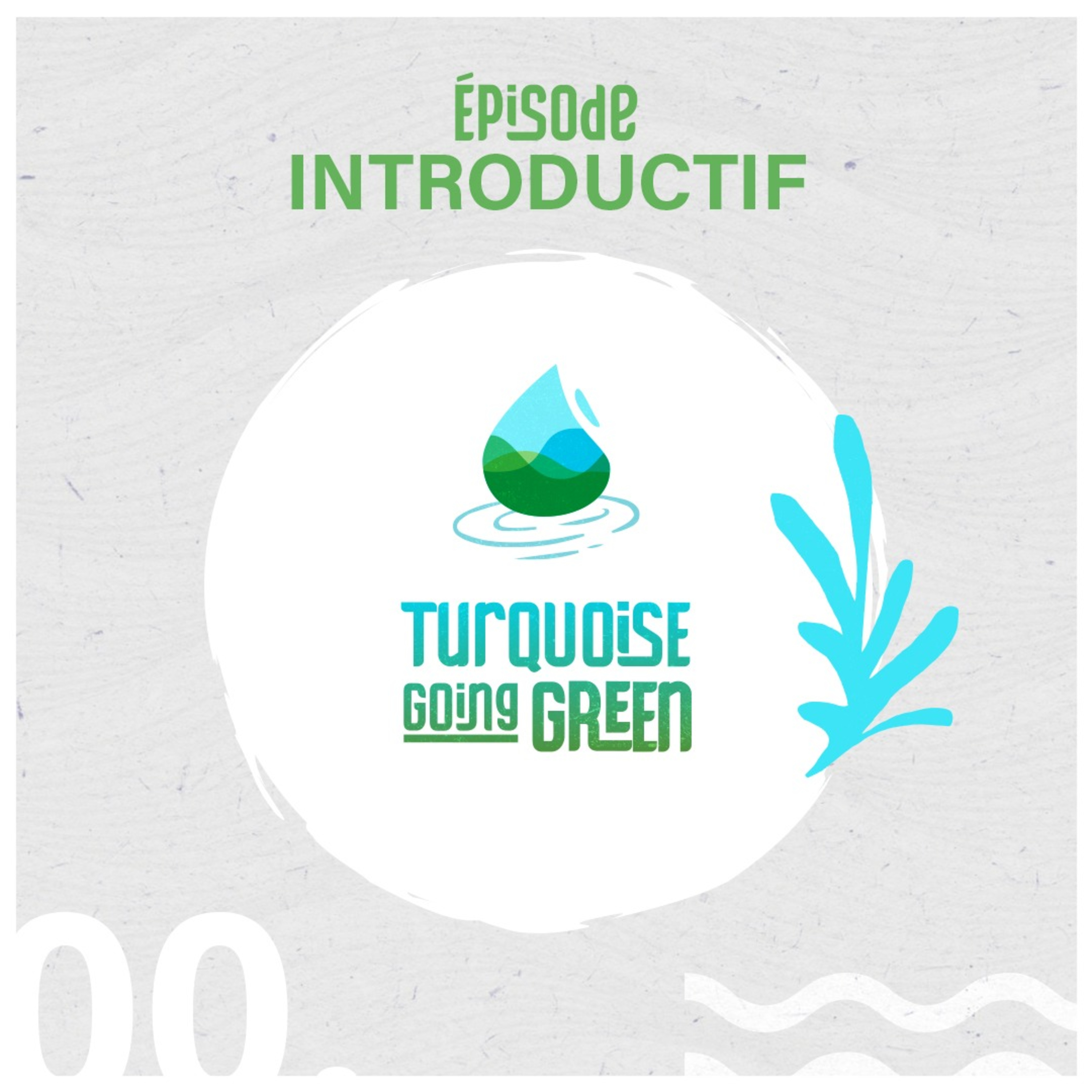 Turquoise Going Green