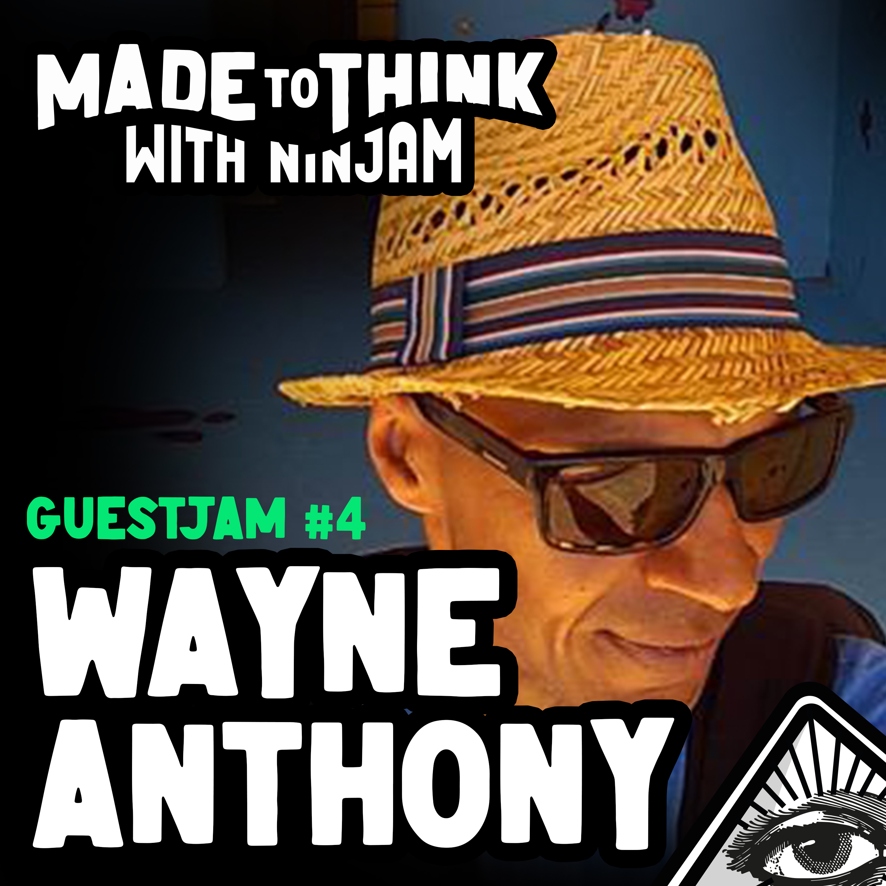 GuestJam #4 - Wayne Anthony