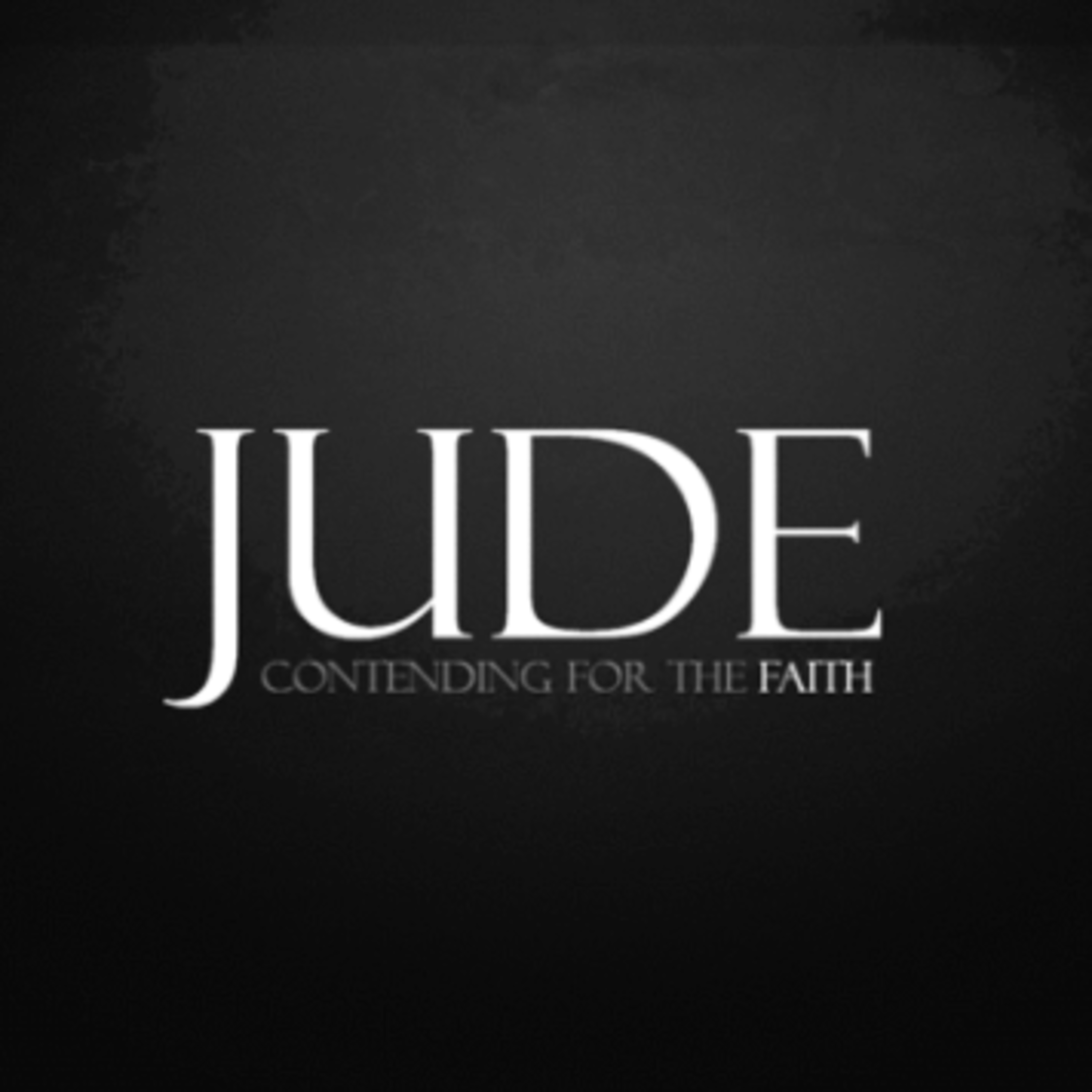 Contend Earnestly For The Faith | Jude episode artwork