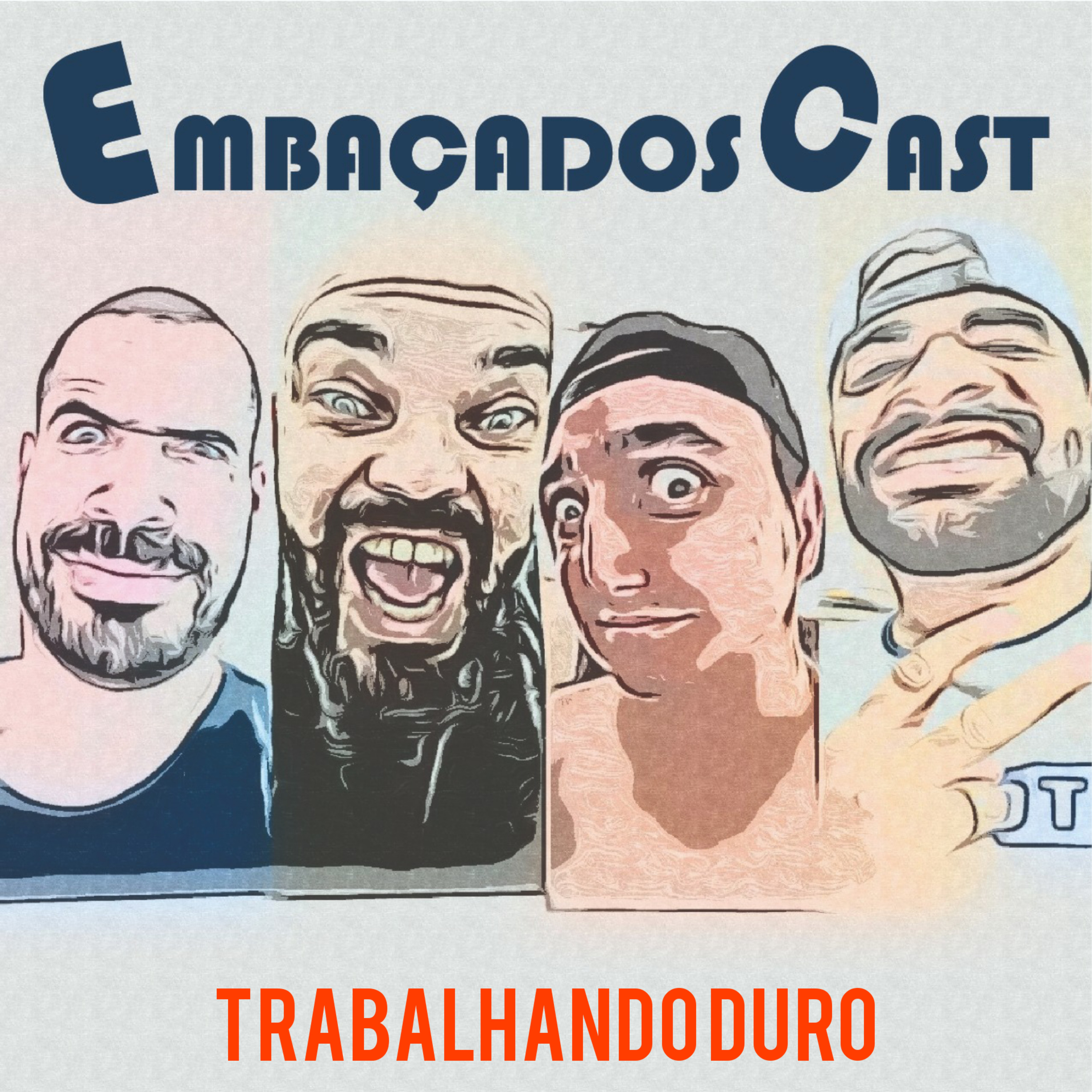Embaçadoscast #3 Trabalhando Duro de uma forma Embaçada  episode artwork