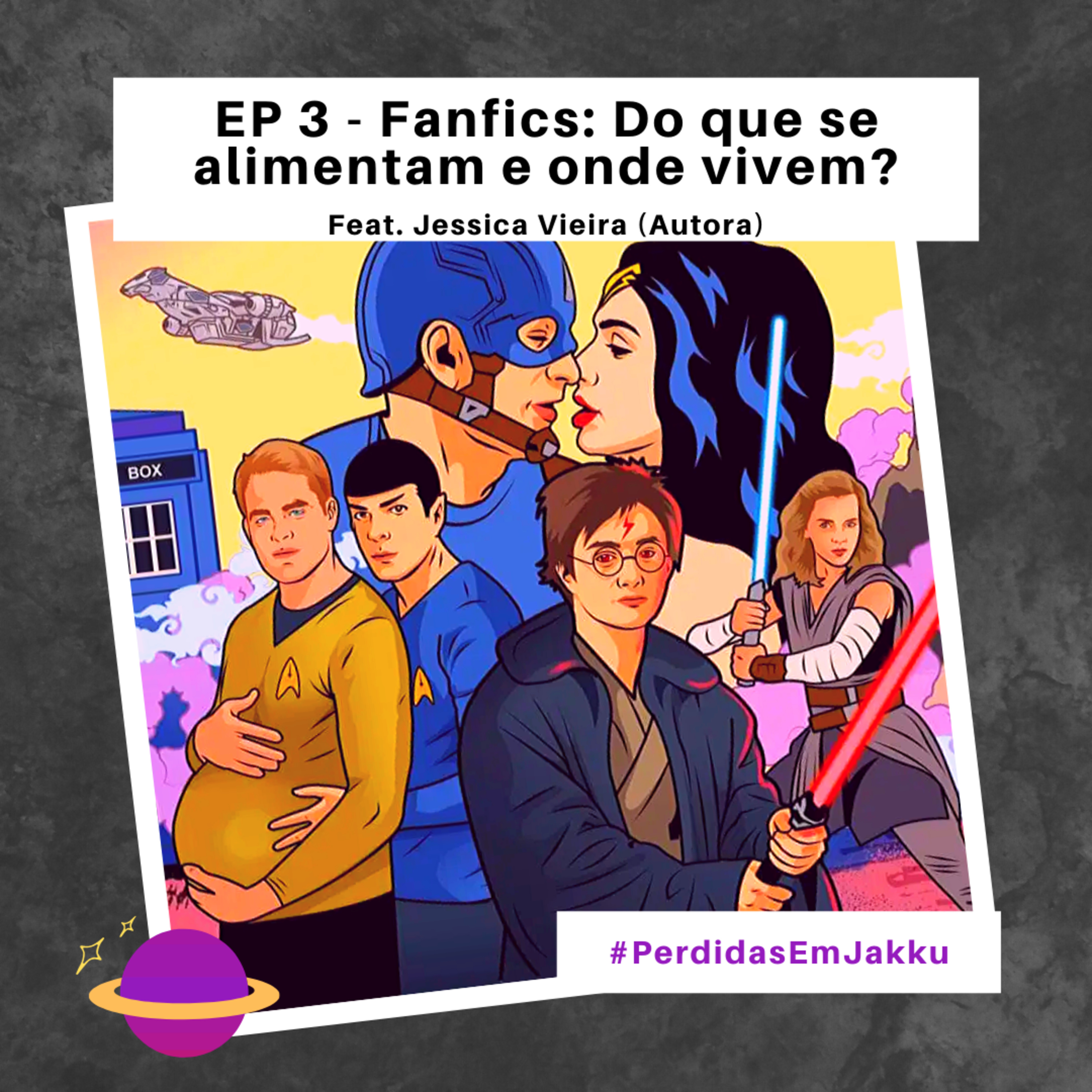 Fanfics: Do que se alimentam e onde vivem? episode artwork
