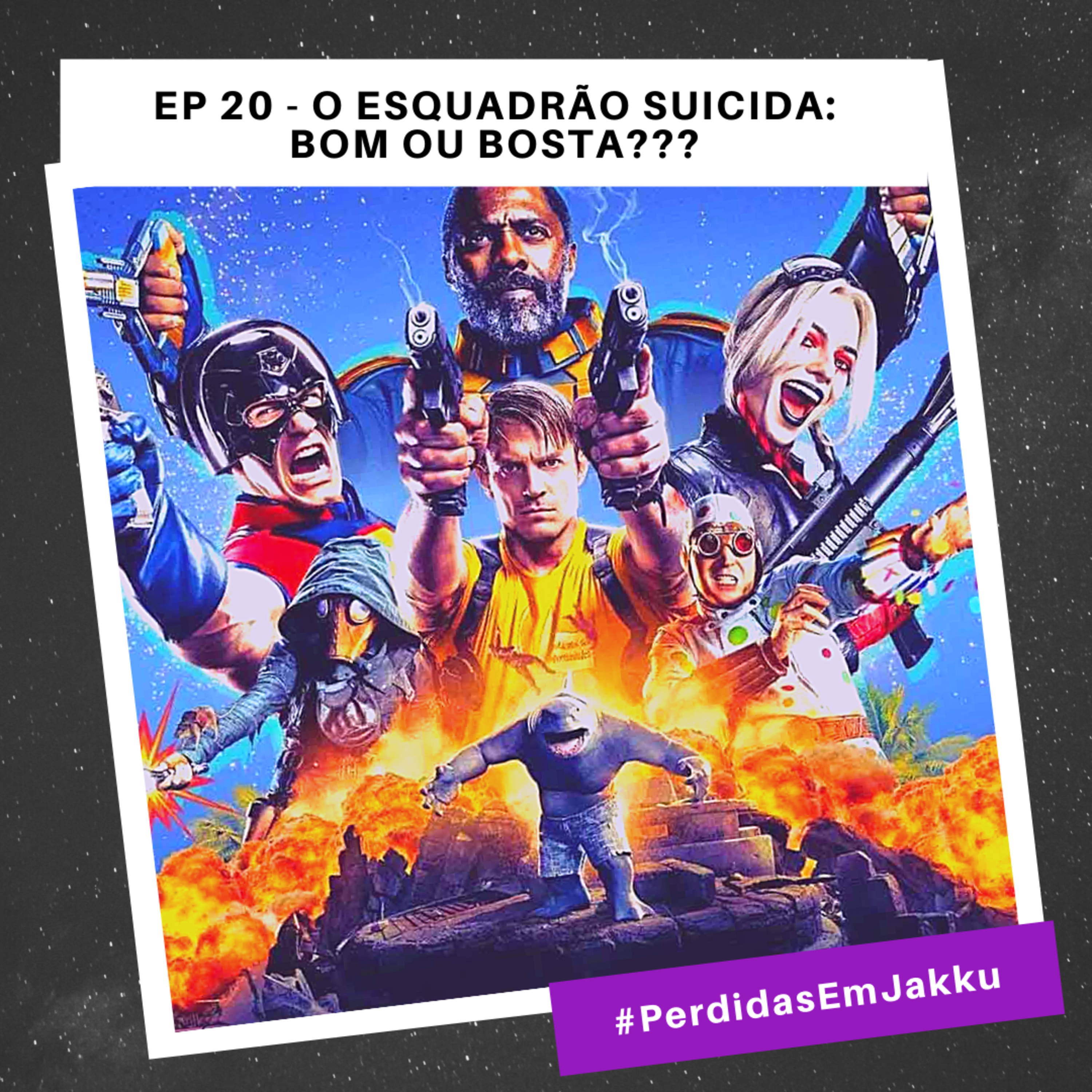 Esquadrão Suicida é Bom ou é Bosta??? Resenha Crítica - PEJ Podcast #20 episode artwork