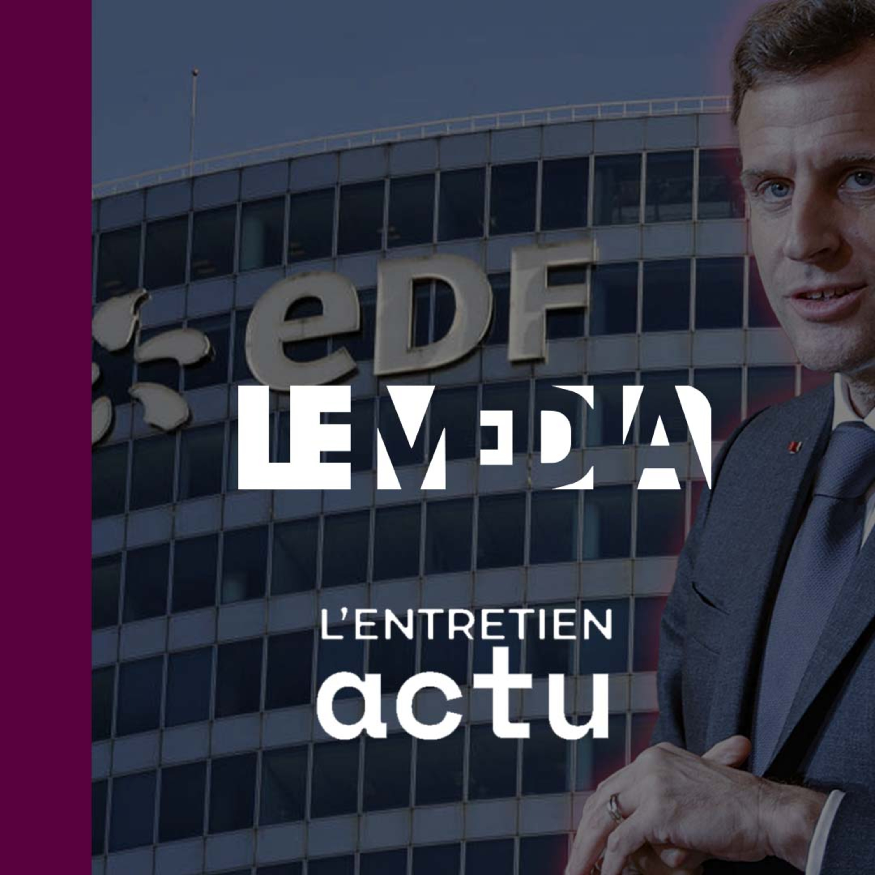 Révélations : comment Macron le "banquier d'affaires" menace EDF | Marc Endeweld & Philippe Brun