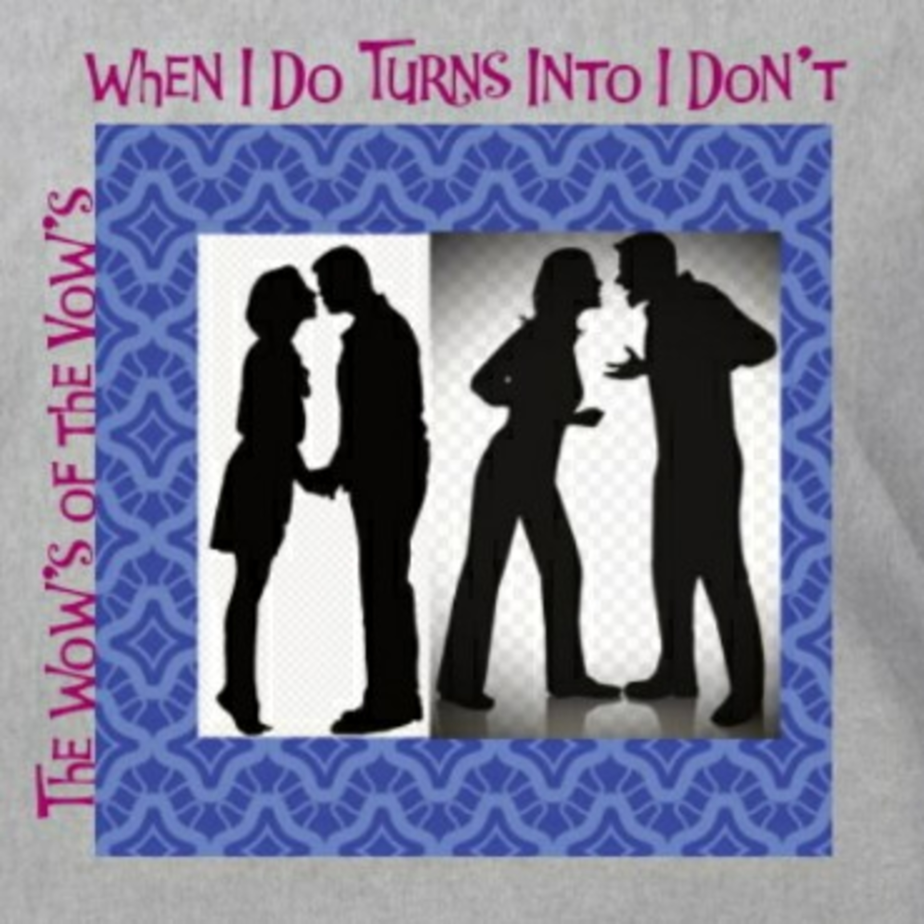 When I Do Turns Into I Don\'t