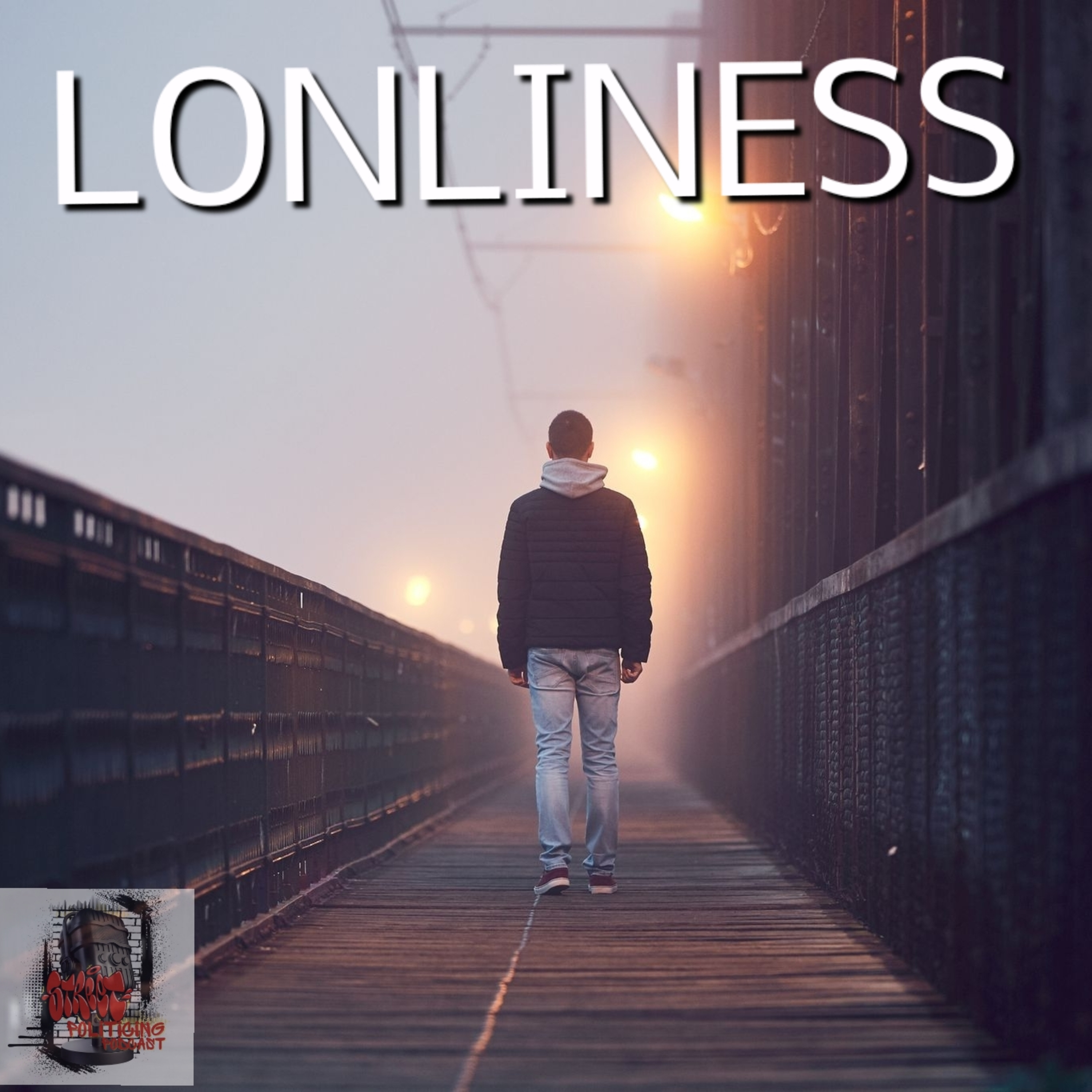 Episode THR33: Lonliness