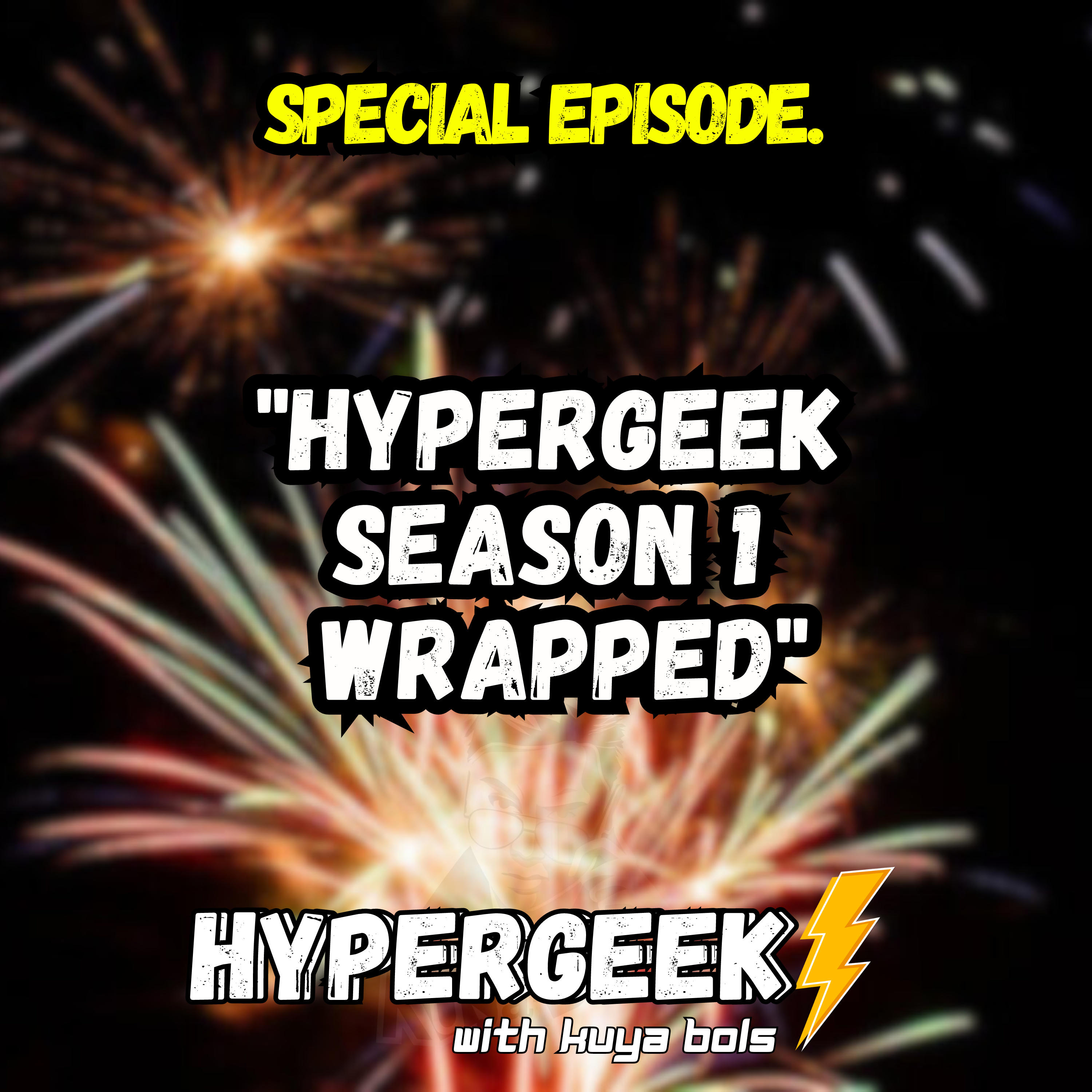 HyperGeek with Kuya Bols