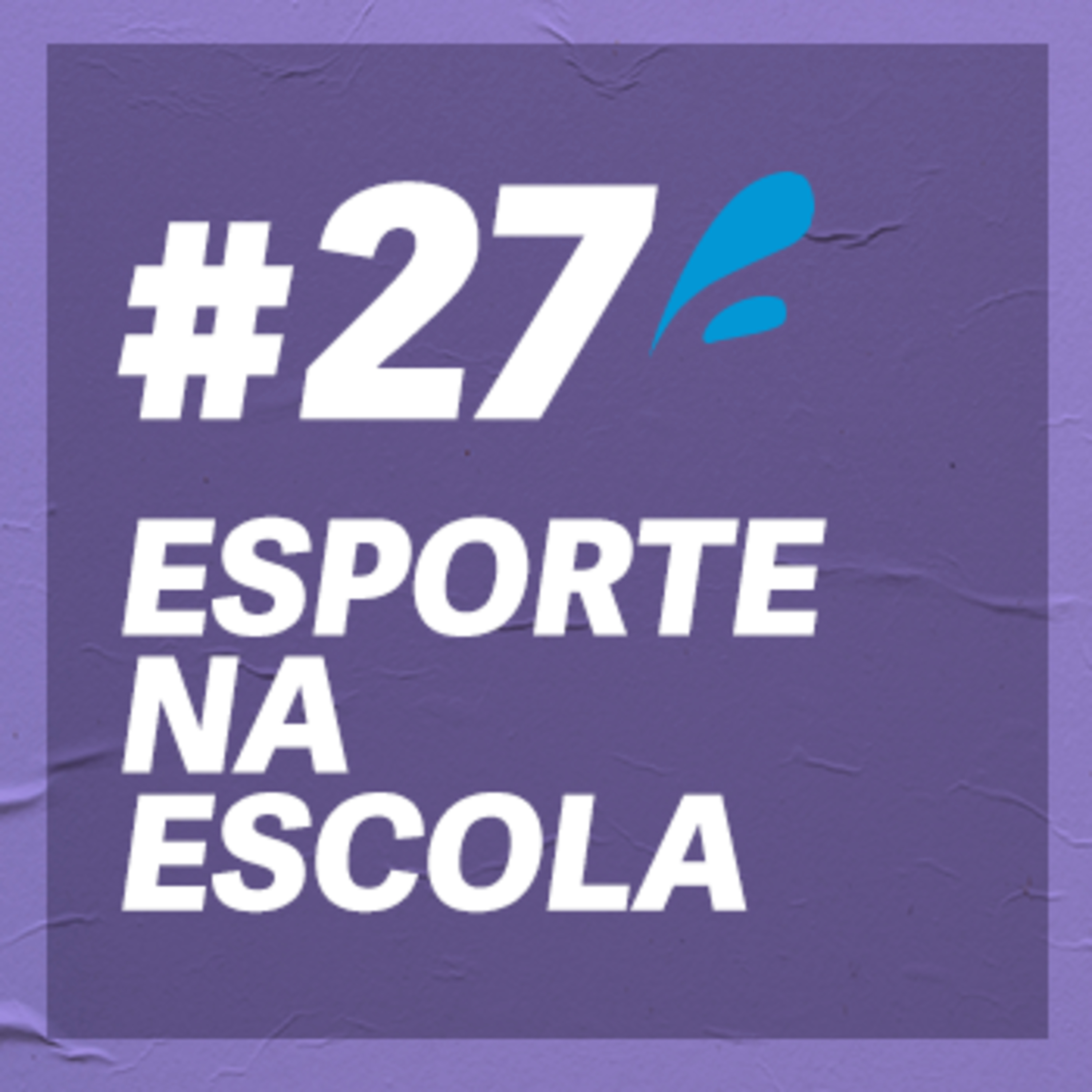 #27 - Magic Paula conta como o esporte pode ajudar na formação dos filhos