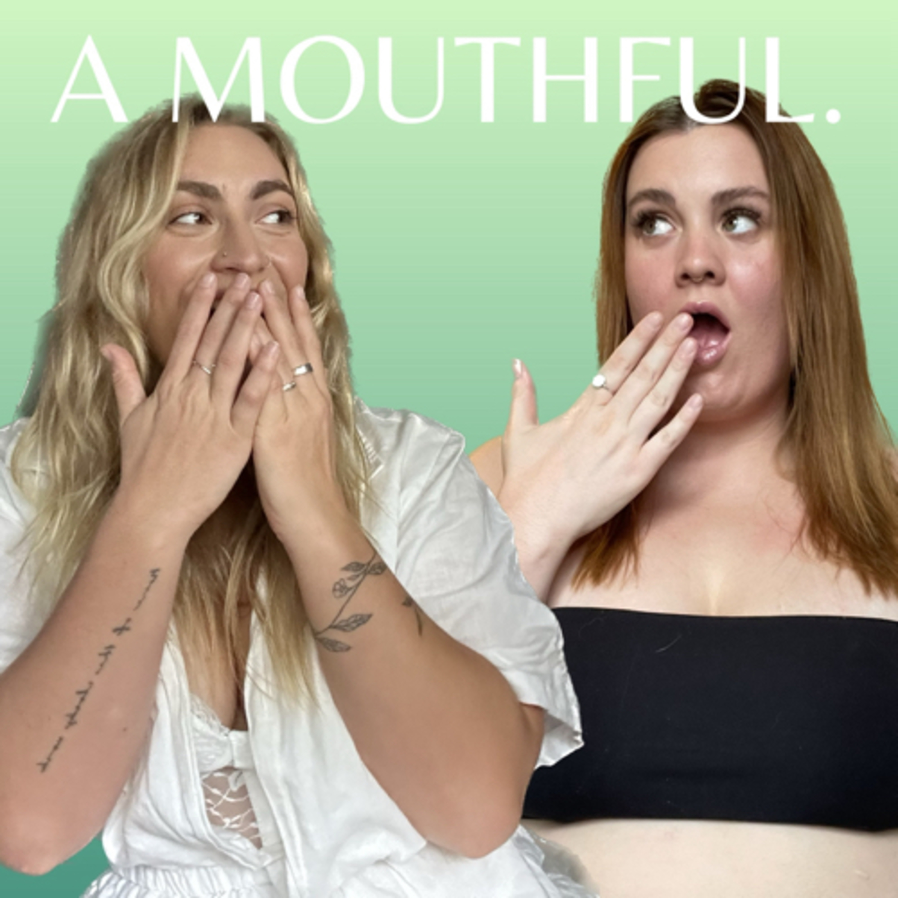A MOUTHFUL.