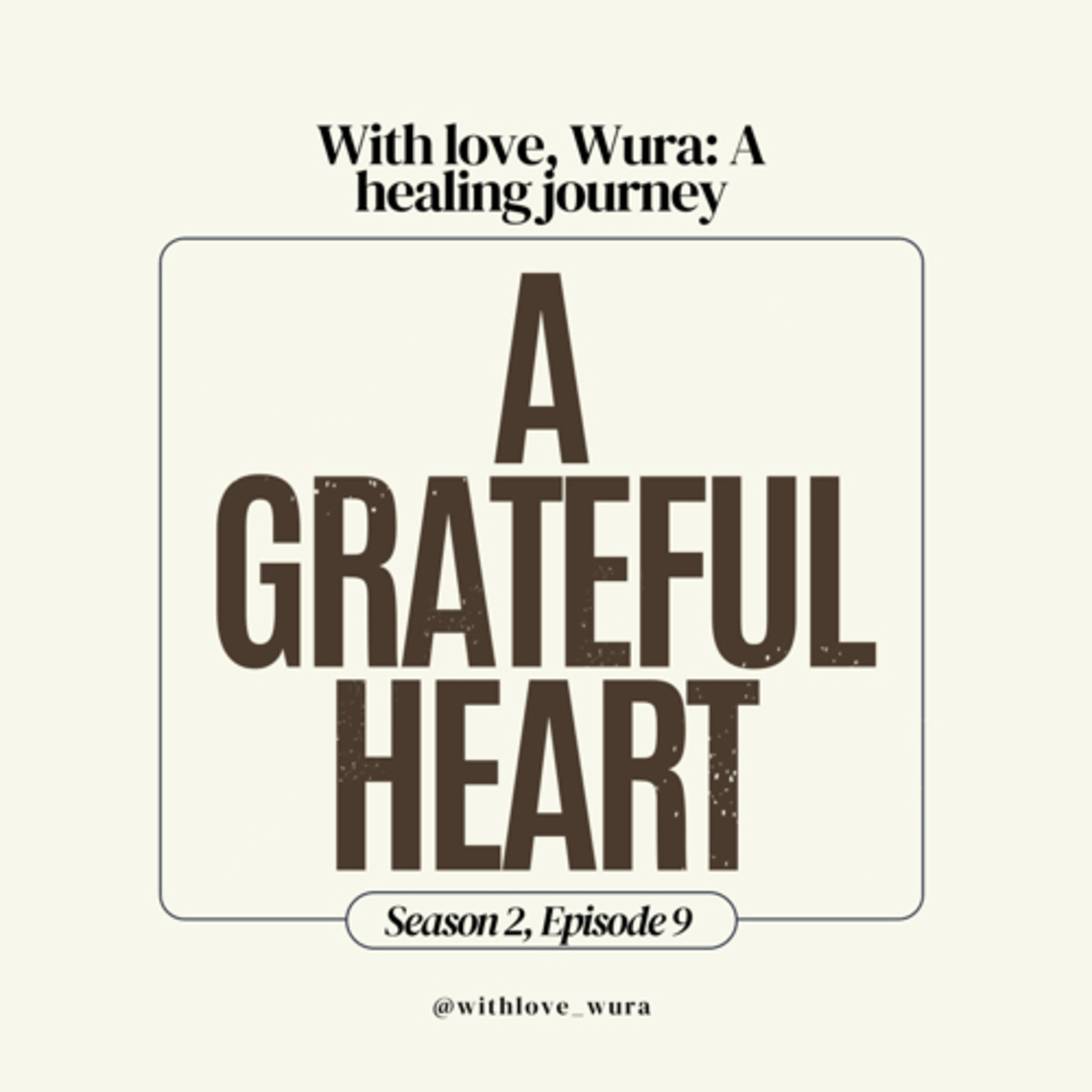With Love, Wura: a healing journey