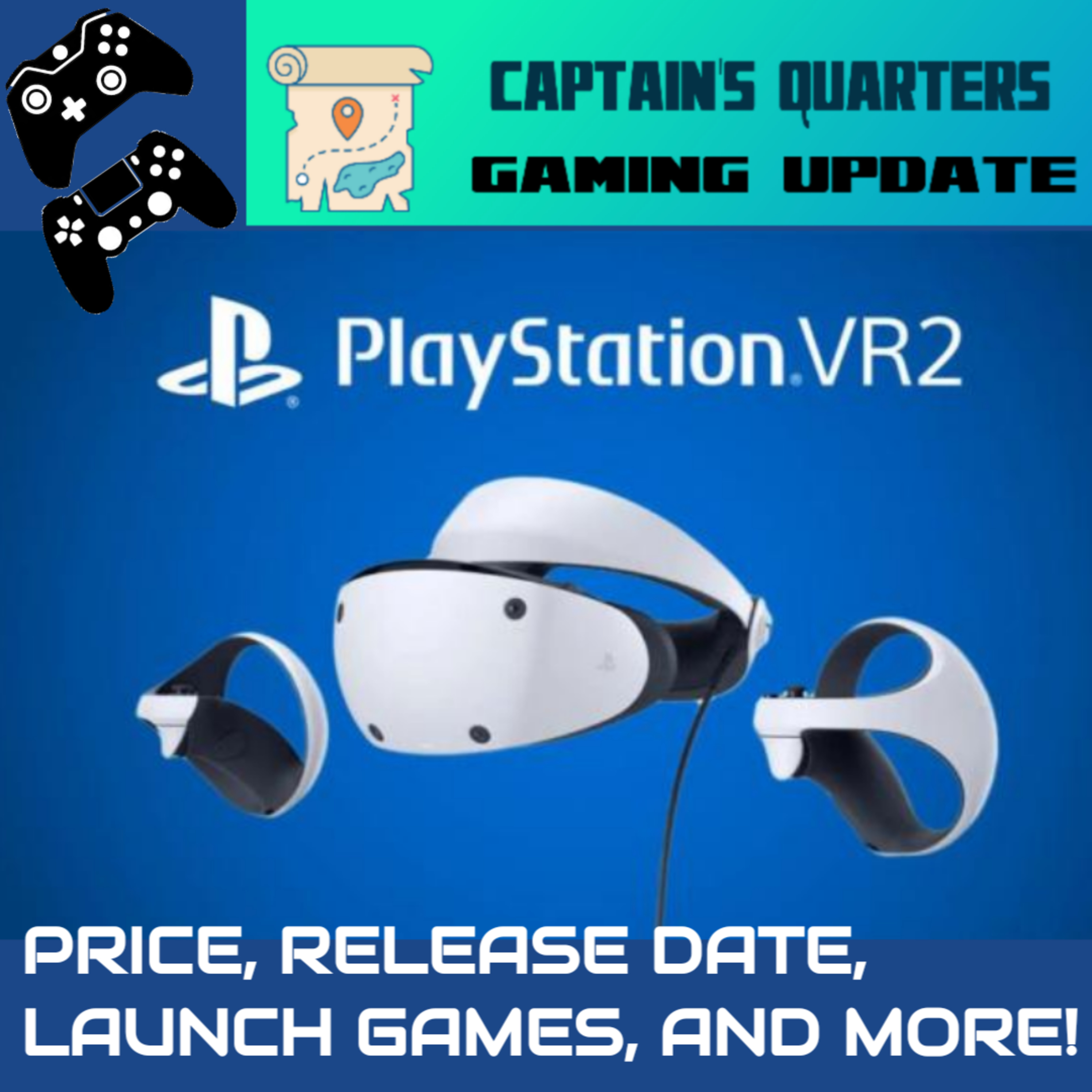 Playstation VR2- Launch Date, Price, and More!!! episode artwork