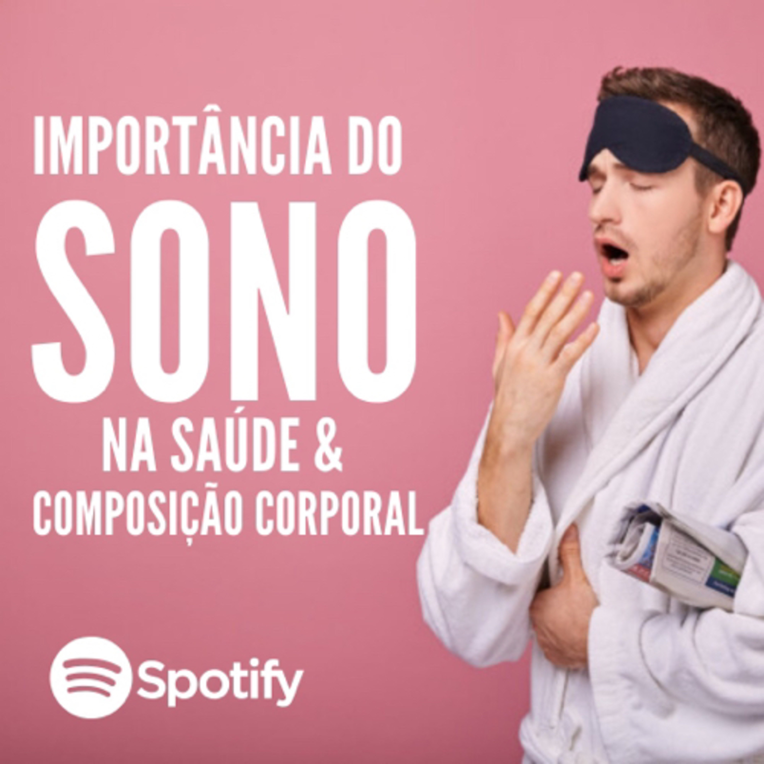 Importância do sono na saúde e na composição corporal  episode artwork