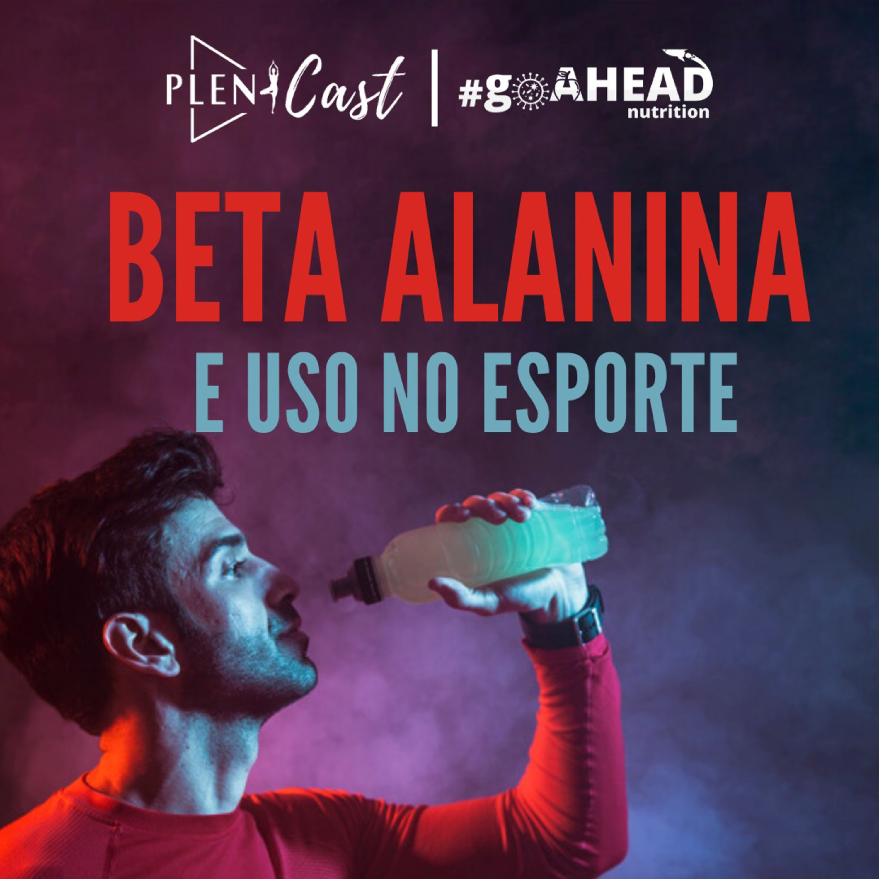 Beta- alanina e o seu uso no esporte episode artwork