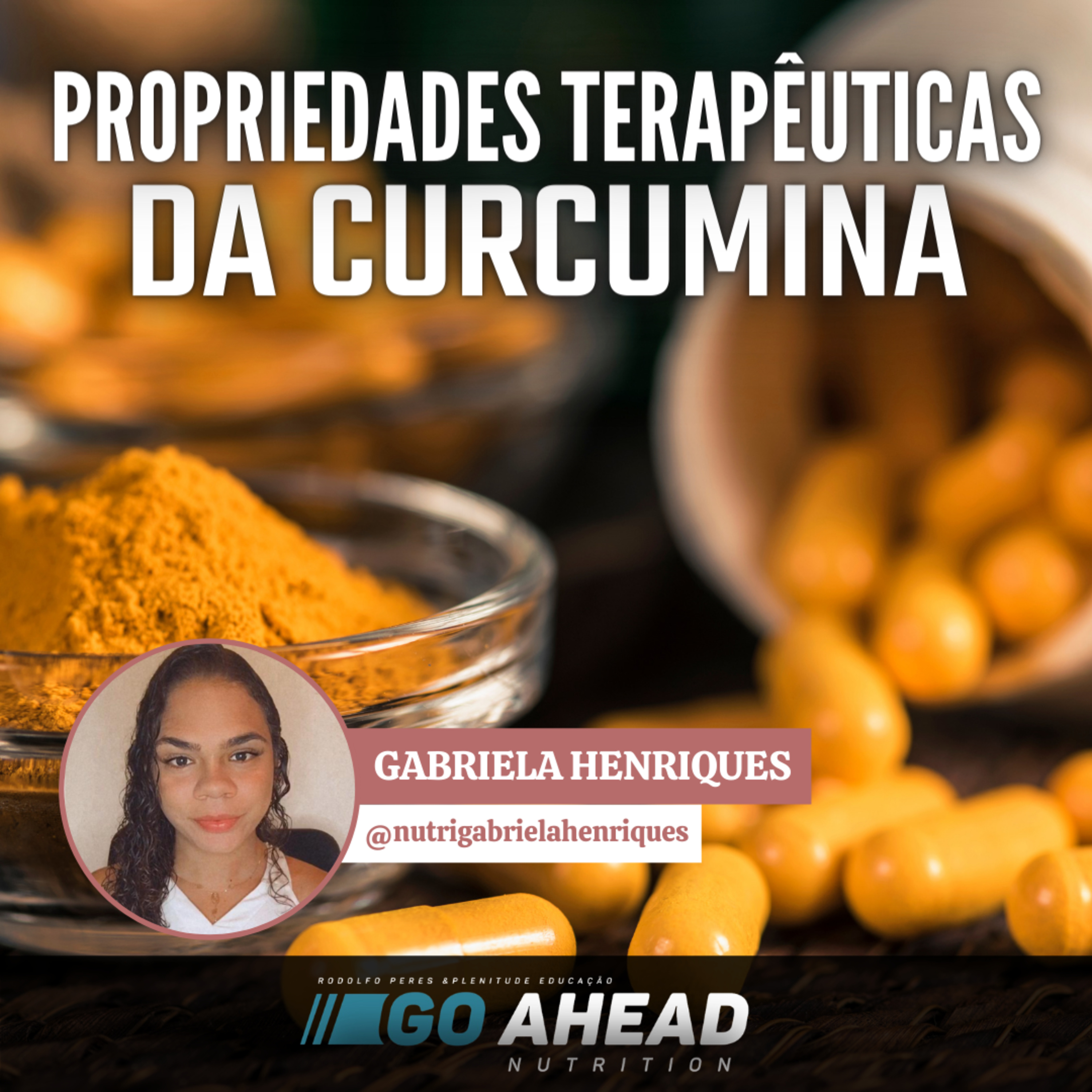 Propriedades Terapêuticas da Curcumina 