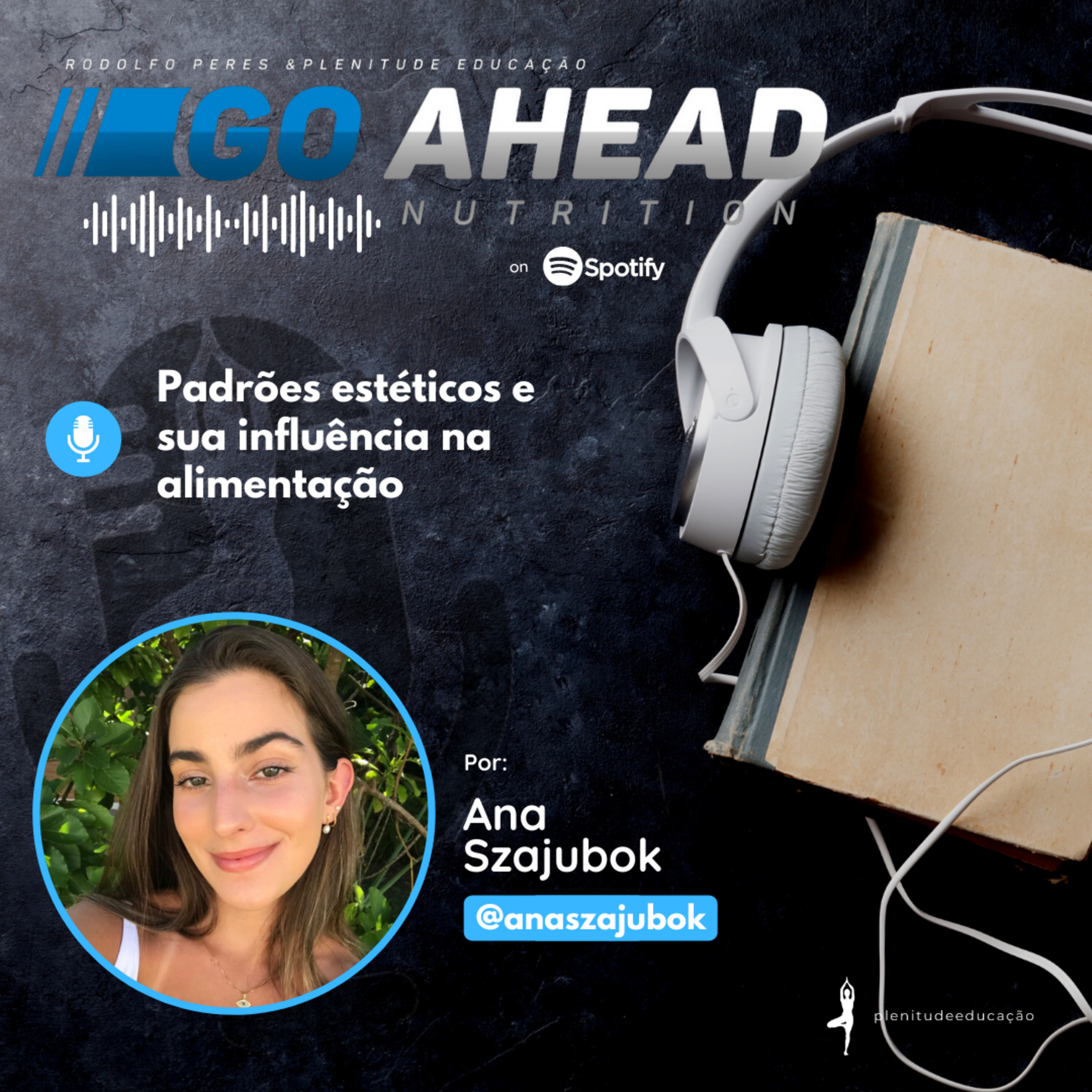 Padrões estéticos e sua influência na alimentação  episode artwork