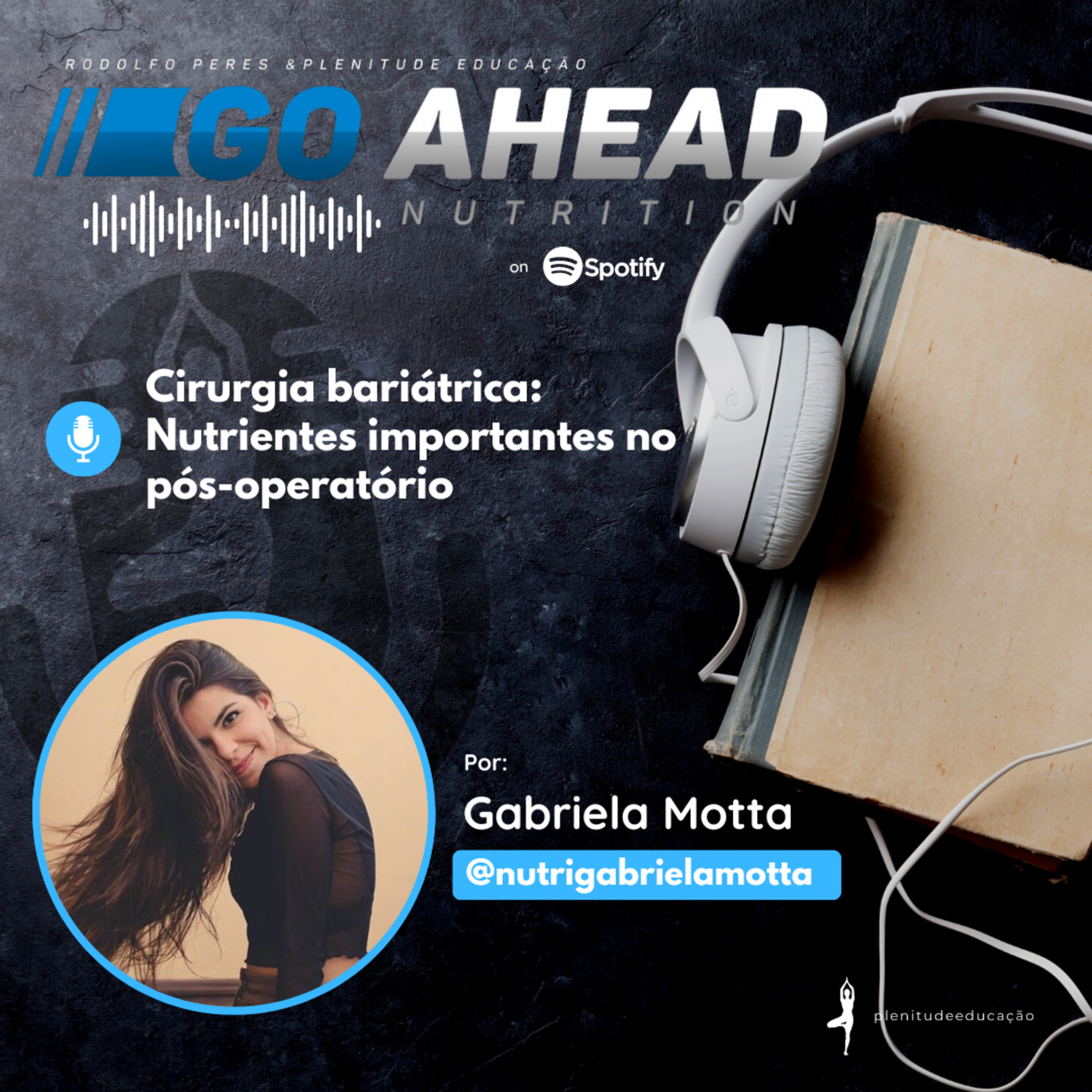 Cirurgia bariátrica: Nutrientes importantes no pós-operatório episode artwork