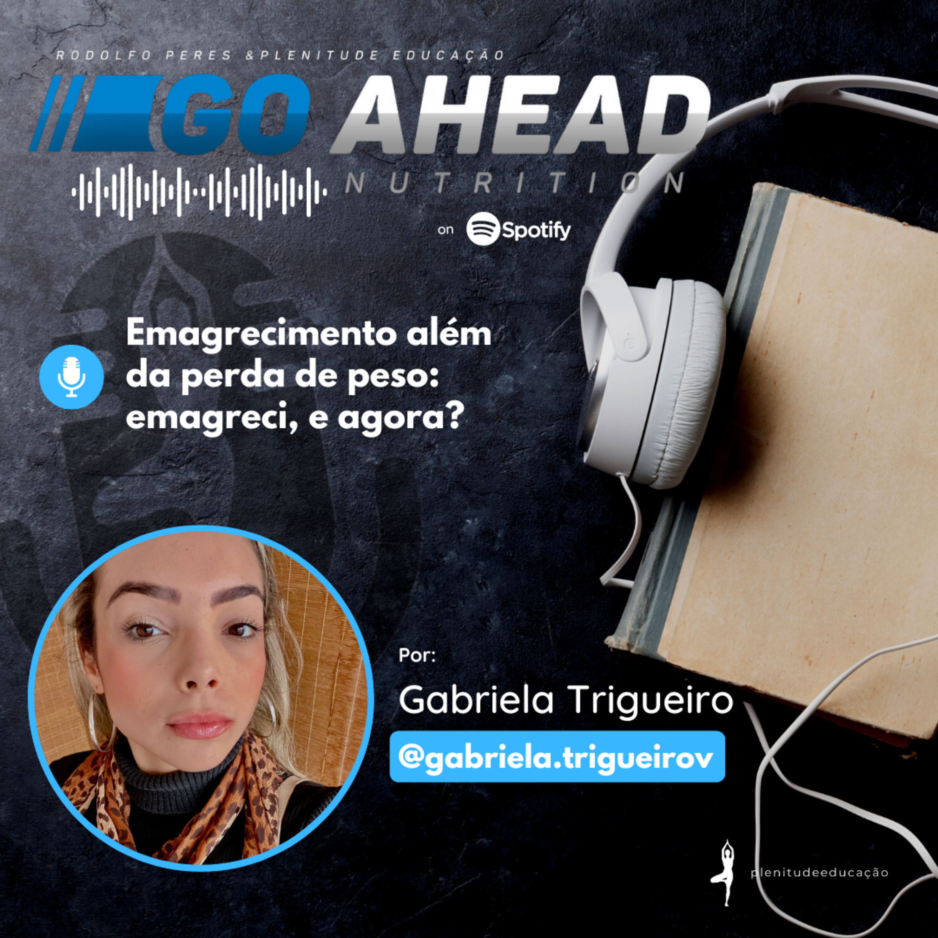 Emagrecimento além da perda de peso: emagreci, e agora? episode artwork