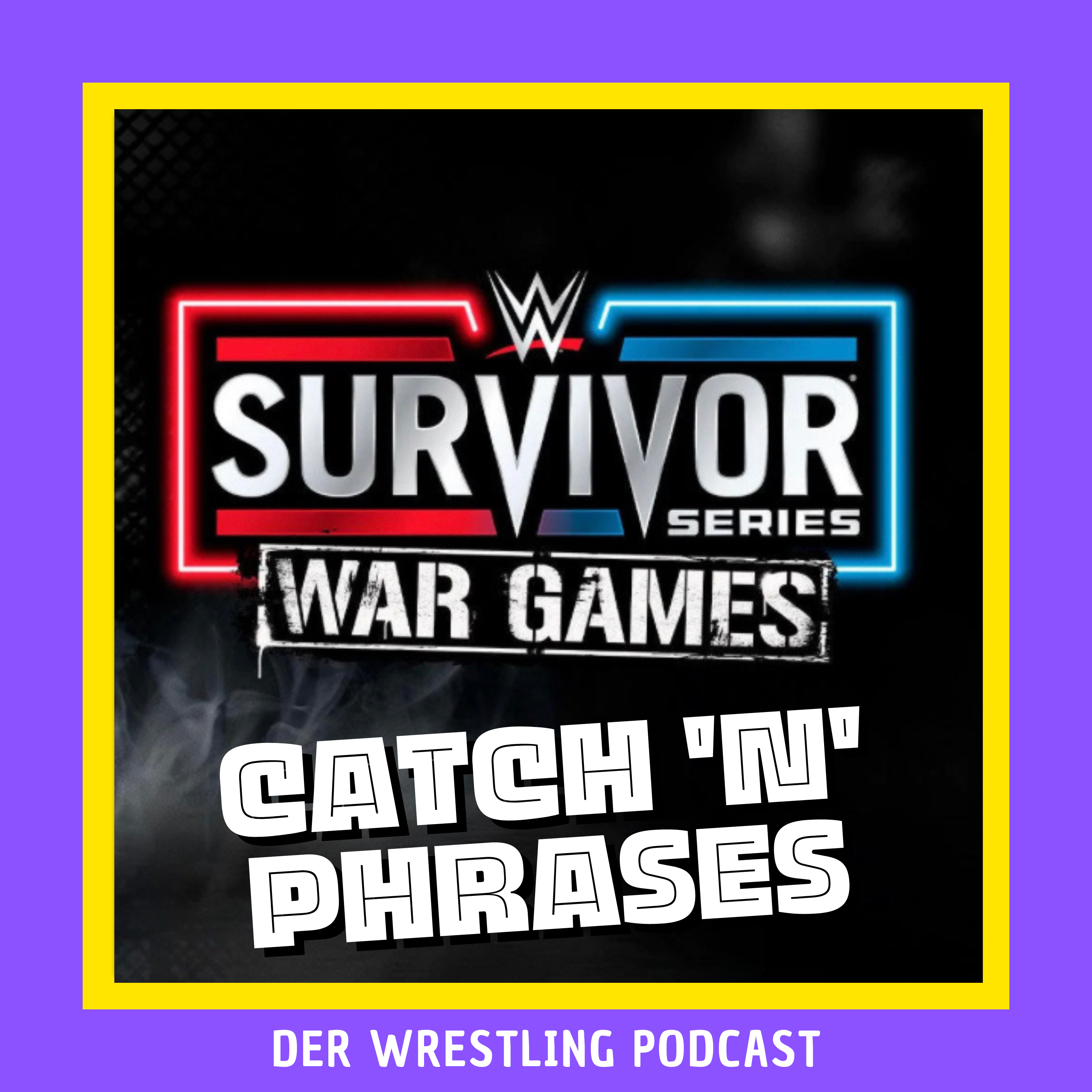 CnP #28 - Vom Lutscher zu Lucha - Preview zu Survivor Series: WarGames 2023 episode artwork