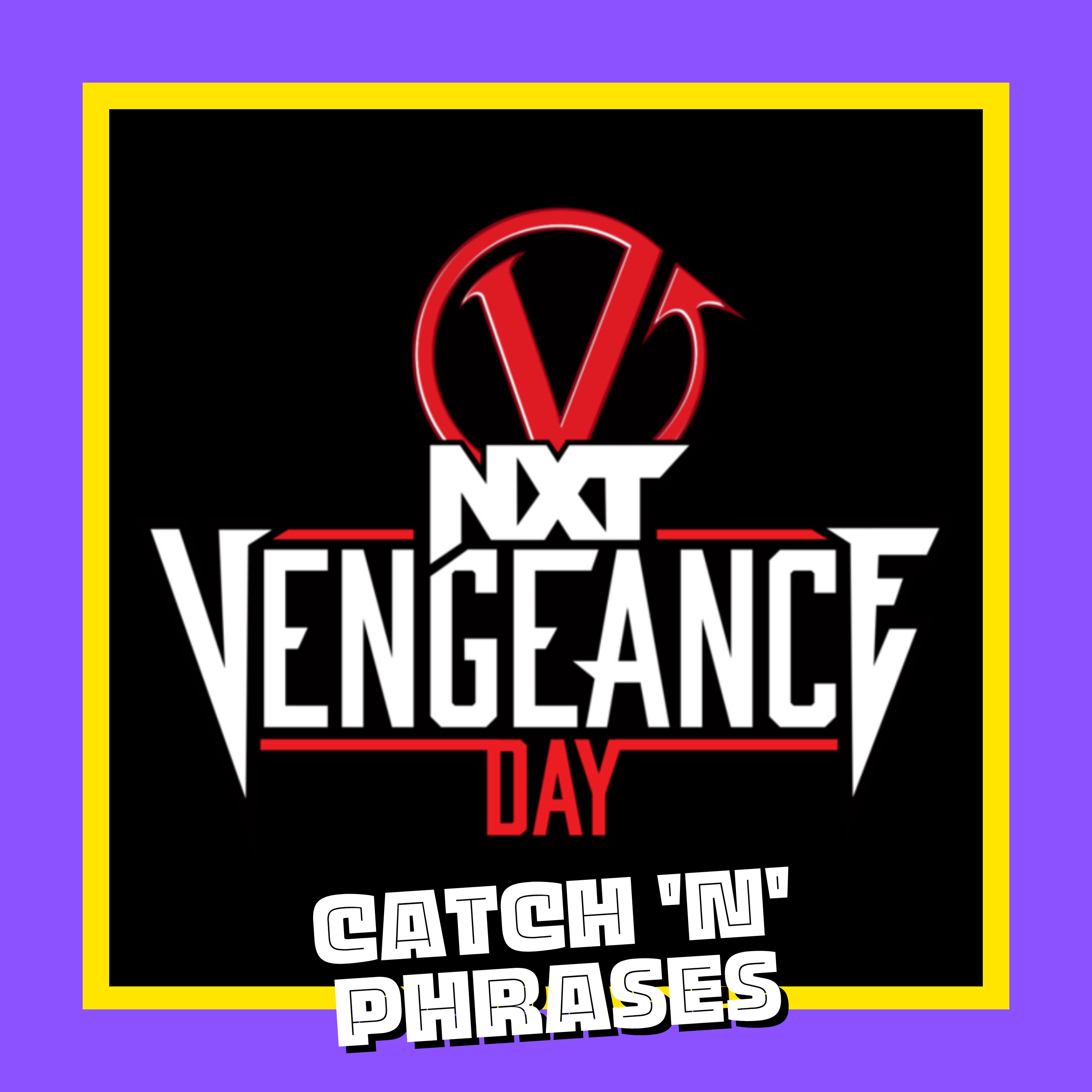 CnP #37 - Von Intrigen und Wolfshunden - Die Review zu NXT Vengeance Day 2024 episode artwork