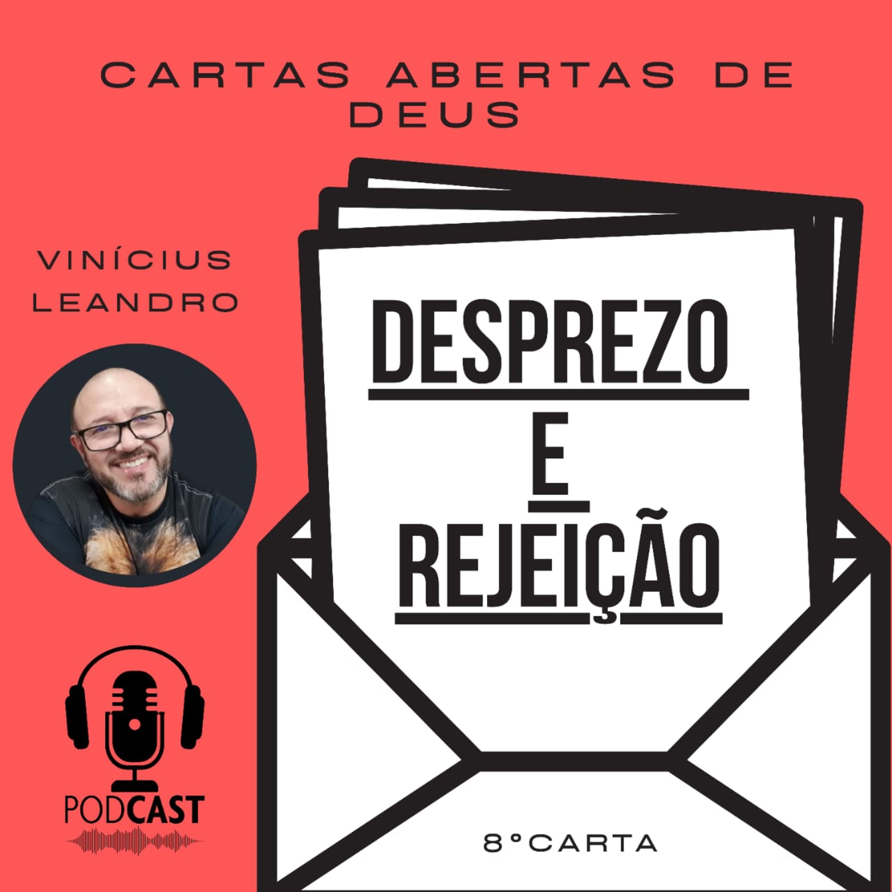 CARTA 8 - DESPREZO E REJEIÇÃO episode artwork