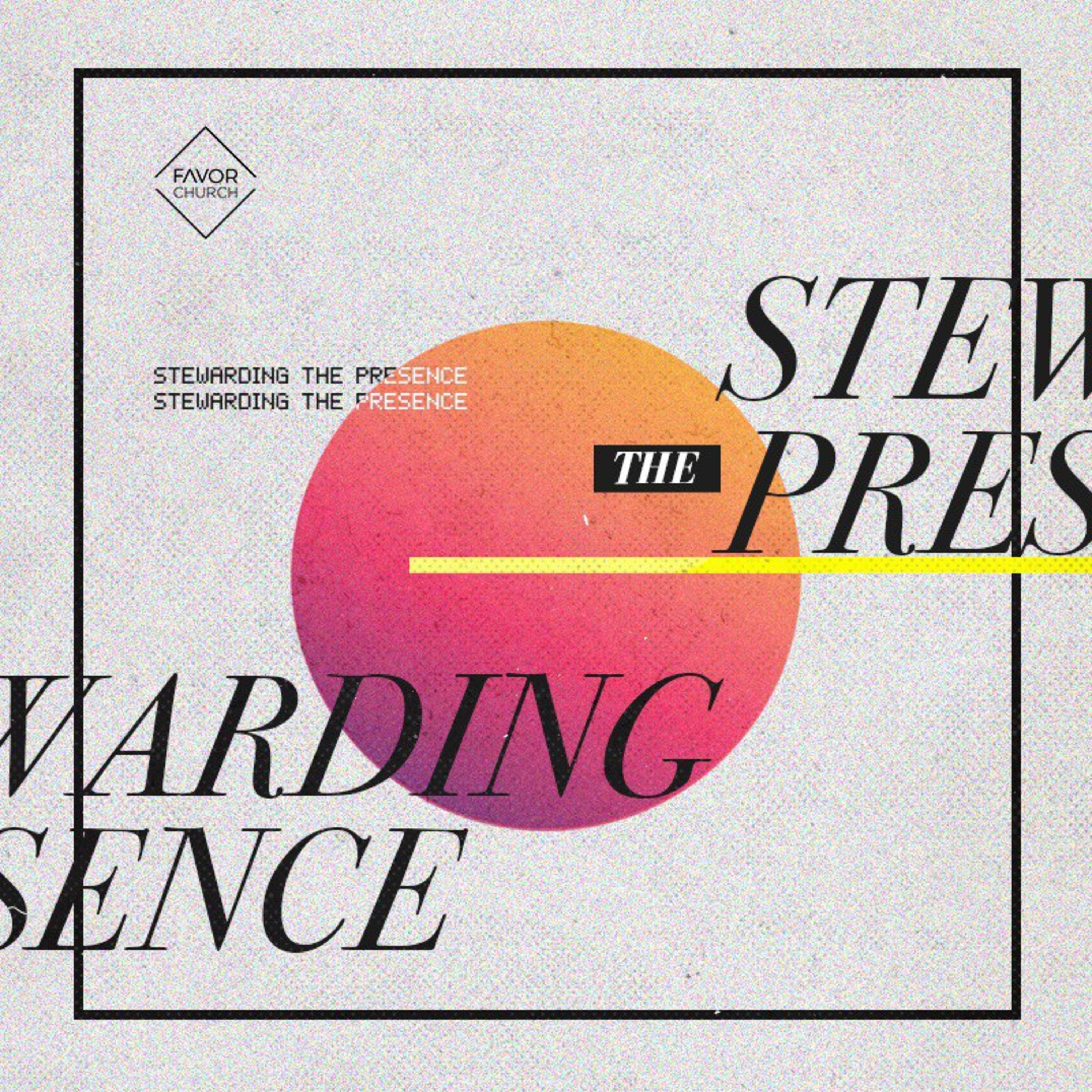 Stewarding the Presence - James Aiton episode artwork