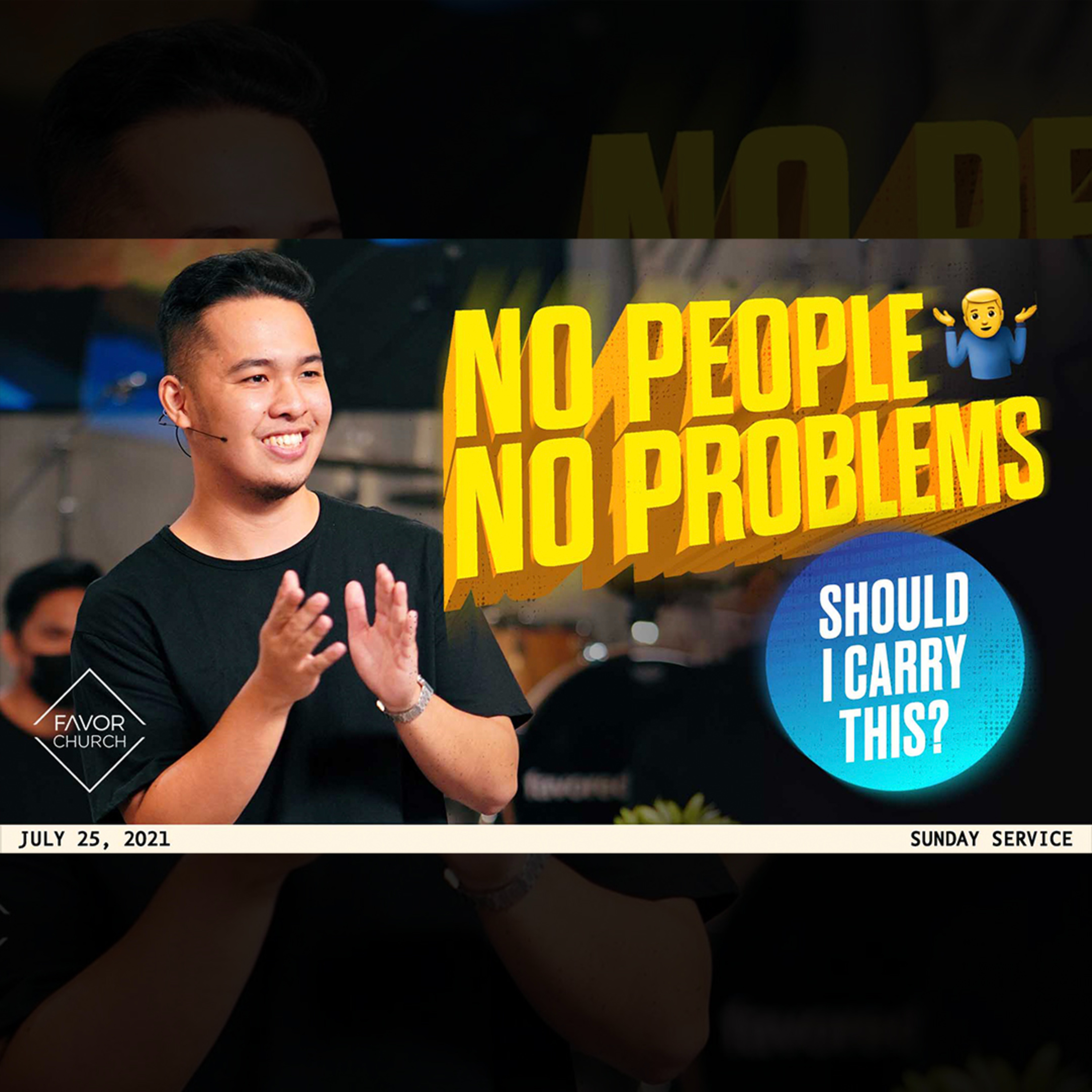 Should I Carry This? (No People No Problems Series) (Paul Carolino) // Favor Church // July 25 episode artwork