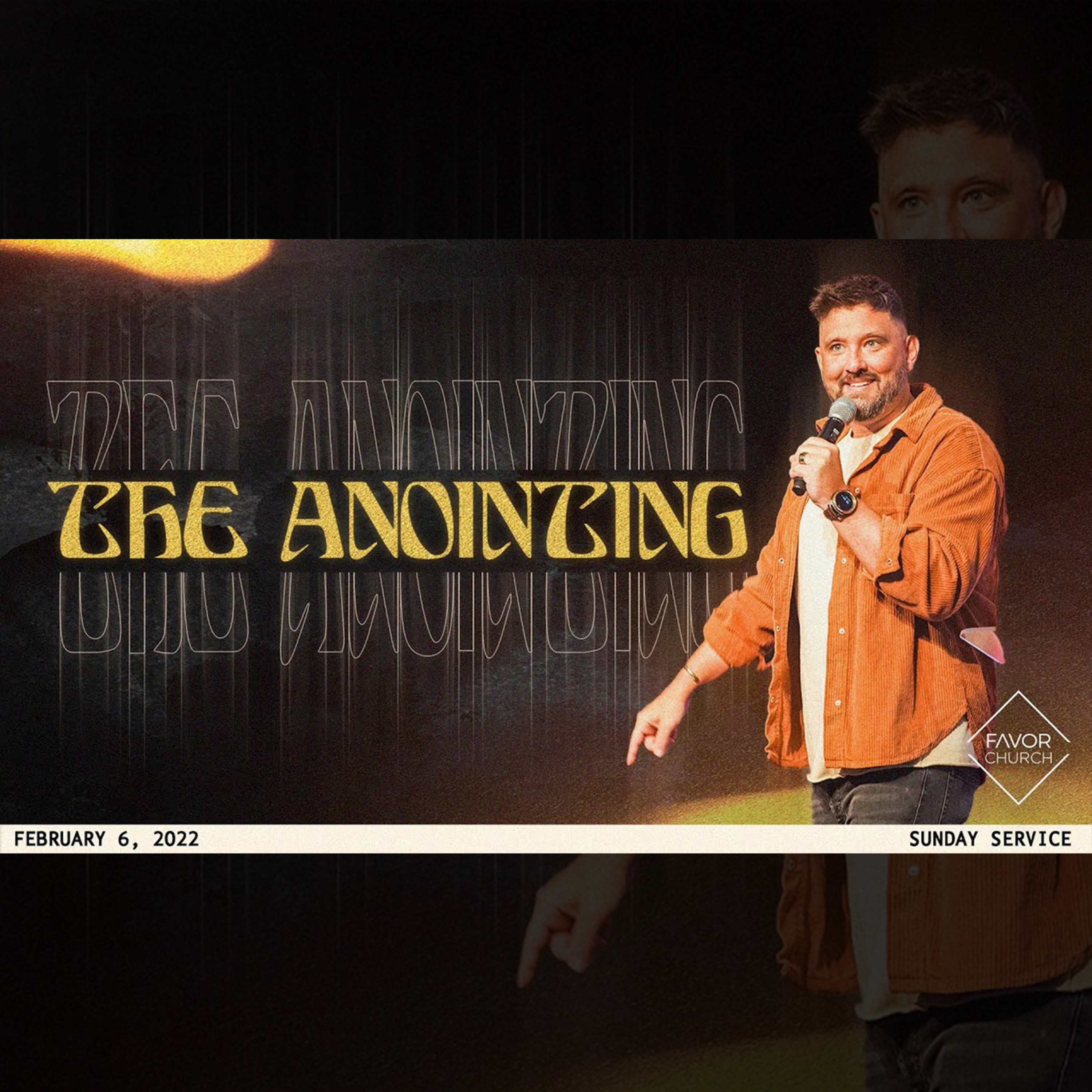 The Anointing (James Aiton) // Favor Church // February 6 episode artwork