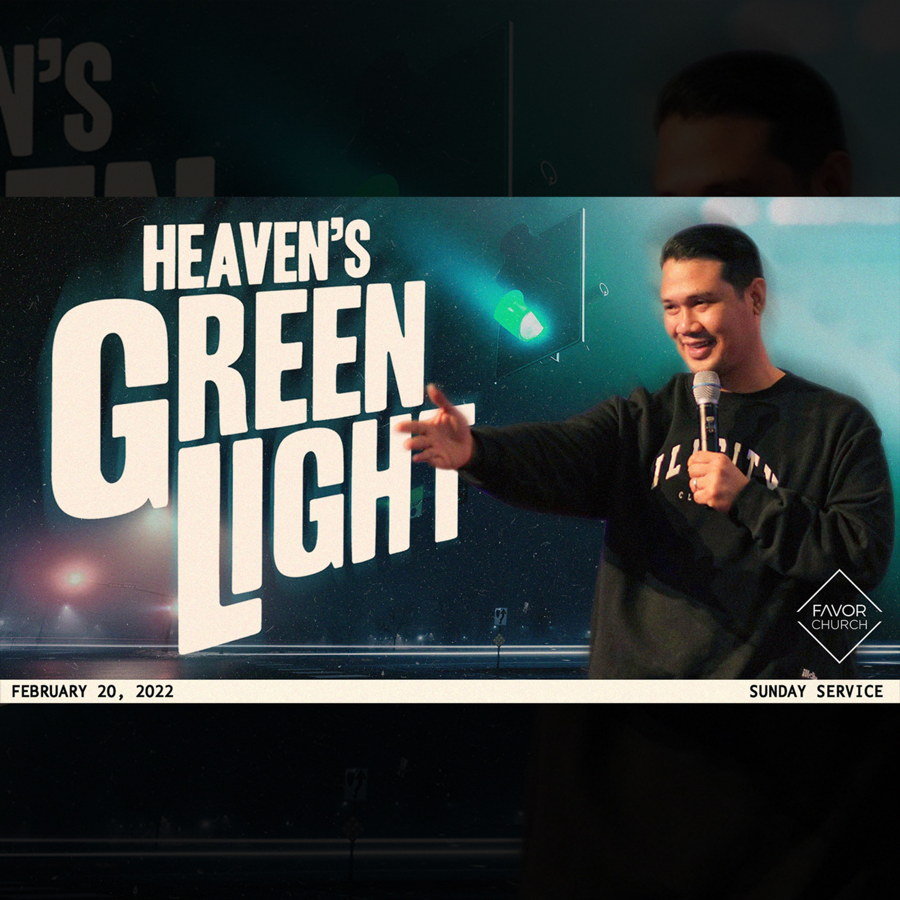 Heaven's Green Light (Ryan Valenzuela) // Favor Church // February 20 episode artwork