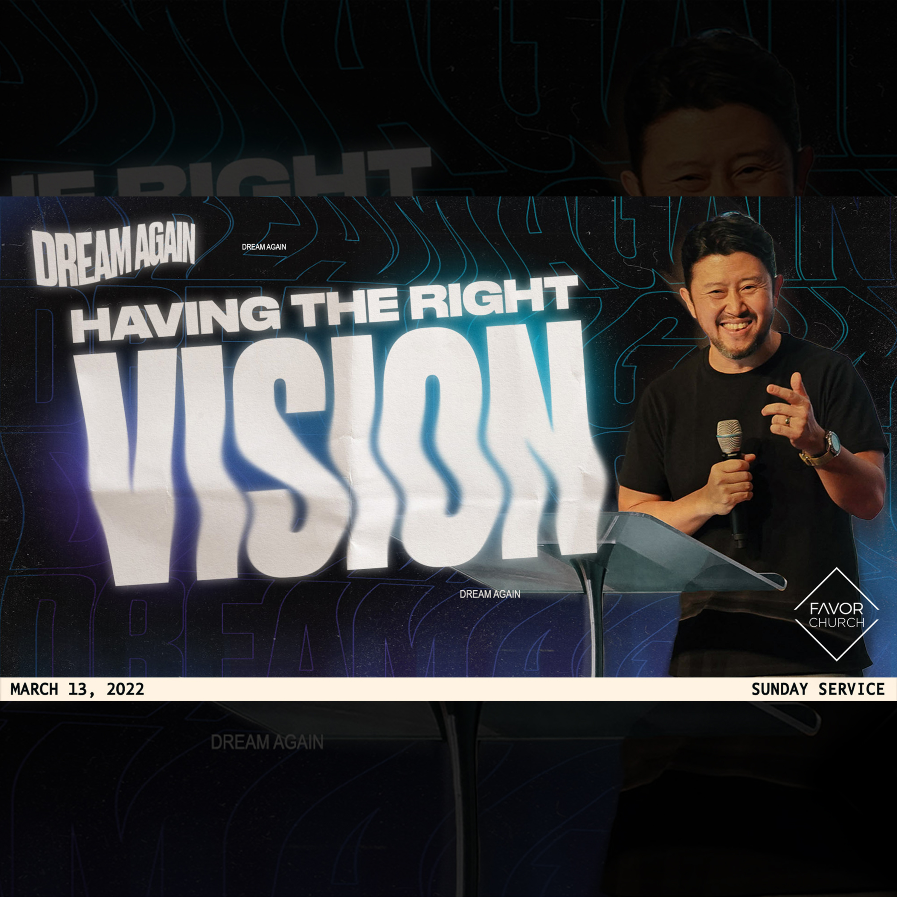 Having the Right Vision (Woolim Ma) // Favor Church // March 13 episode artwork