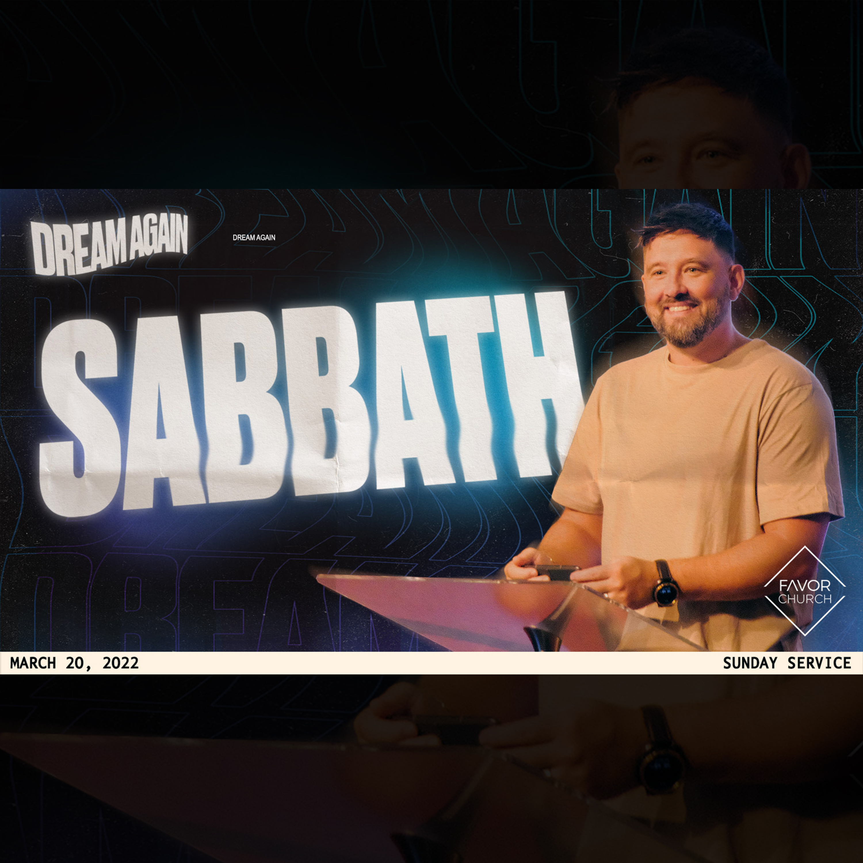 Sabbath (James Aiton) // Favor Church // March 20 episode artwork