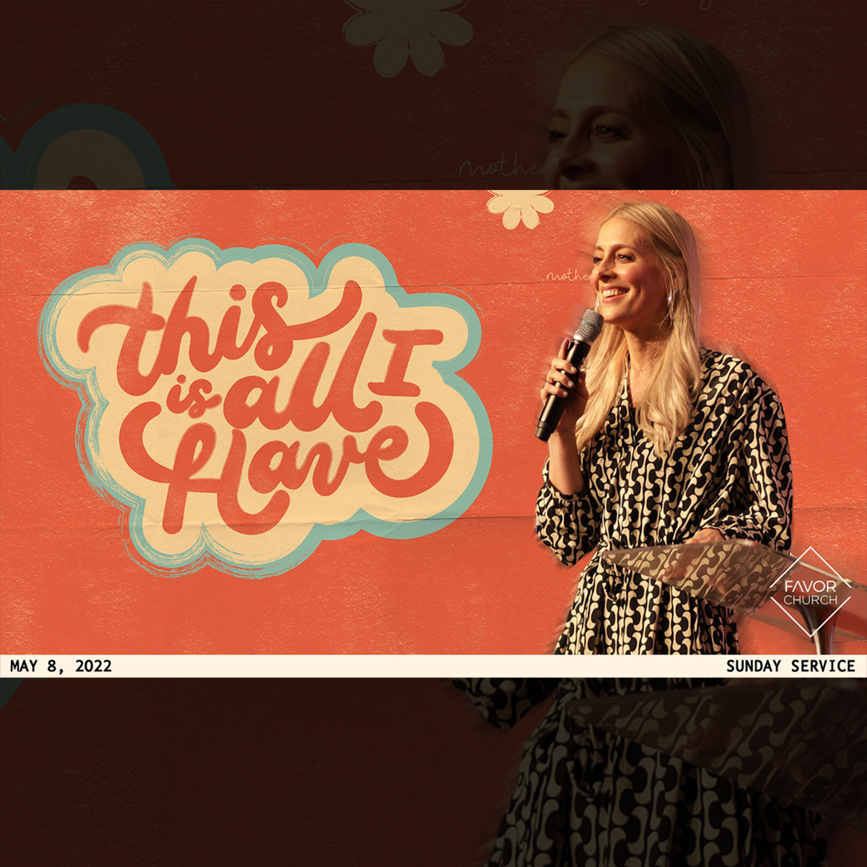 This is All I Have (Kate Aiton) // Favor Church // May 8 episode artwork