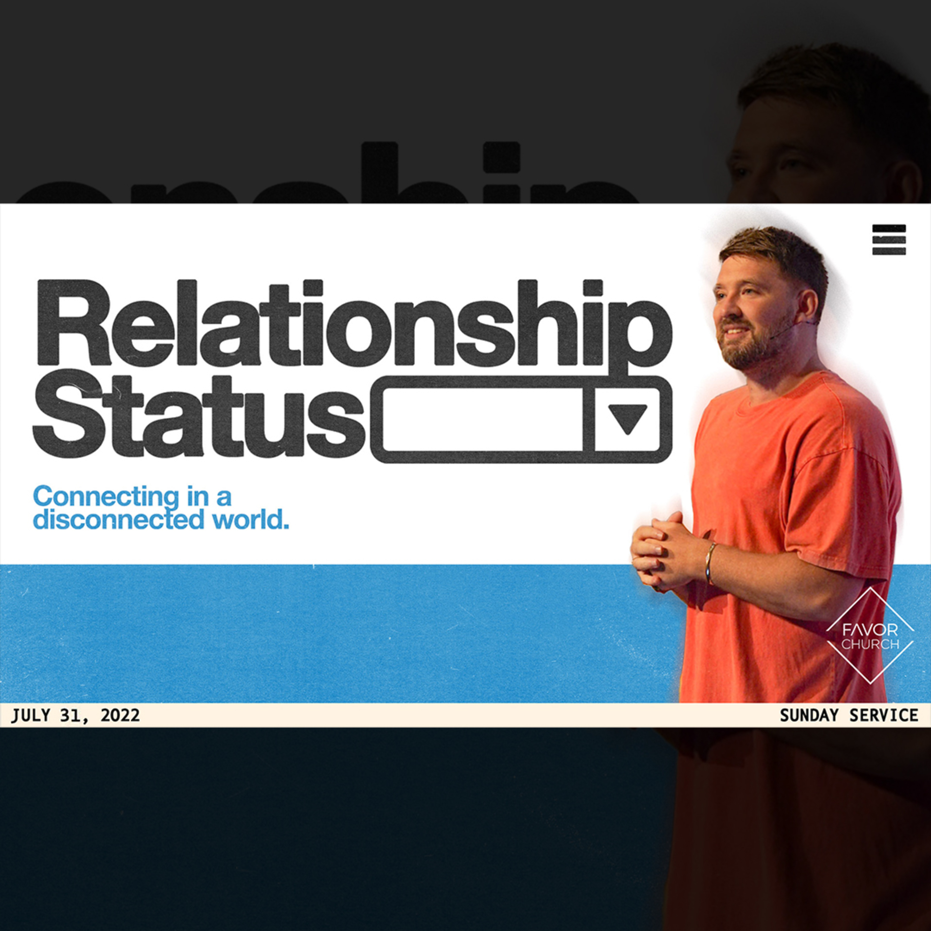 Relationship Status (James Aiton) // Favor Church // July 31, 2022 episode artwork