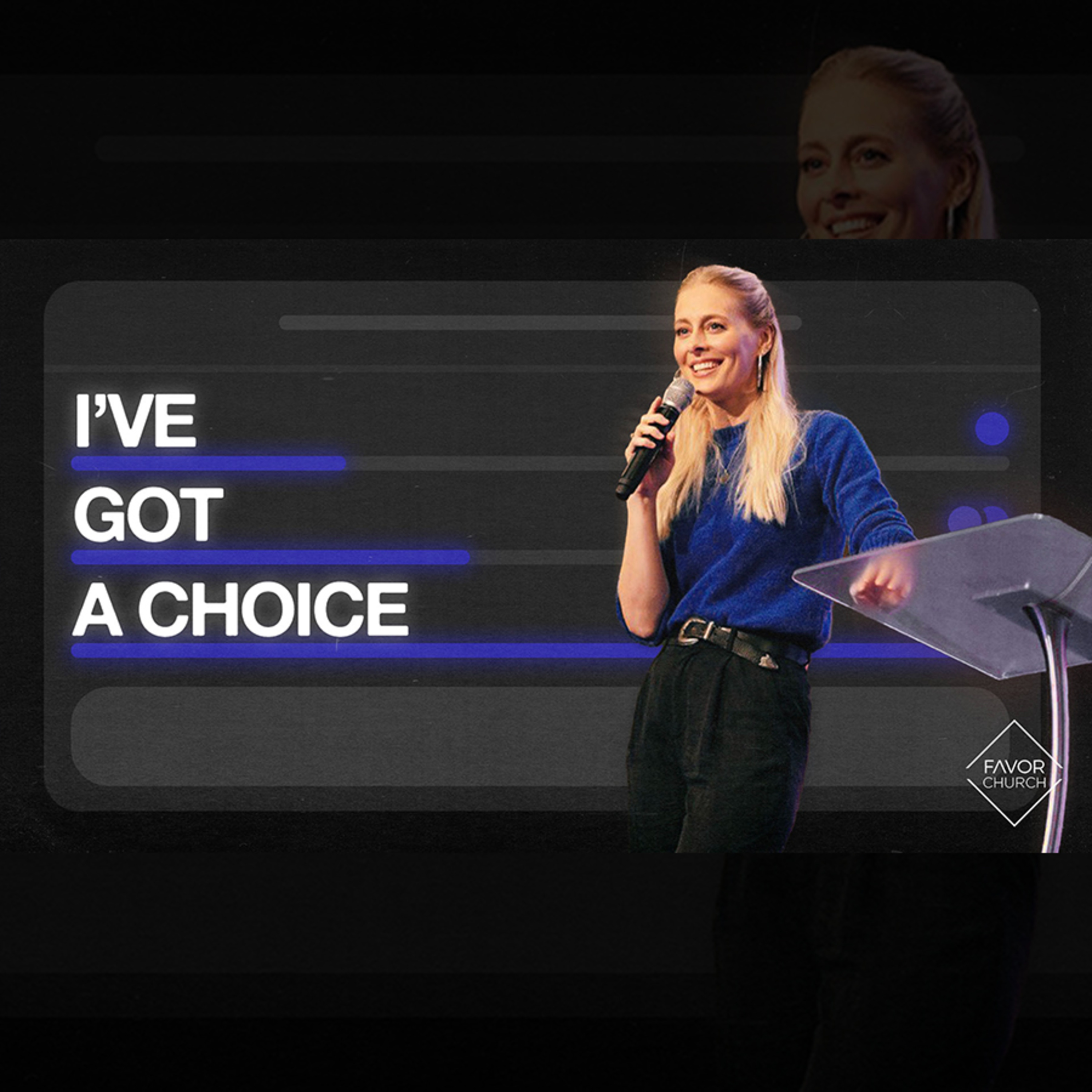 I've Got a Choice (Kate Aiton) // Favor Church // October 16, 2022 episode artwork