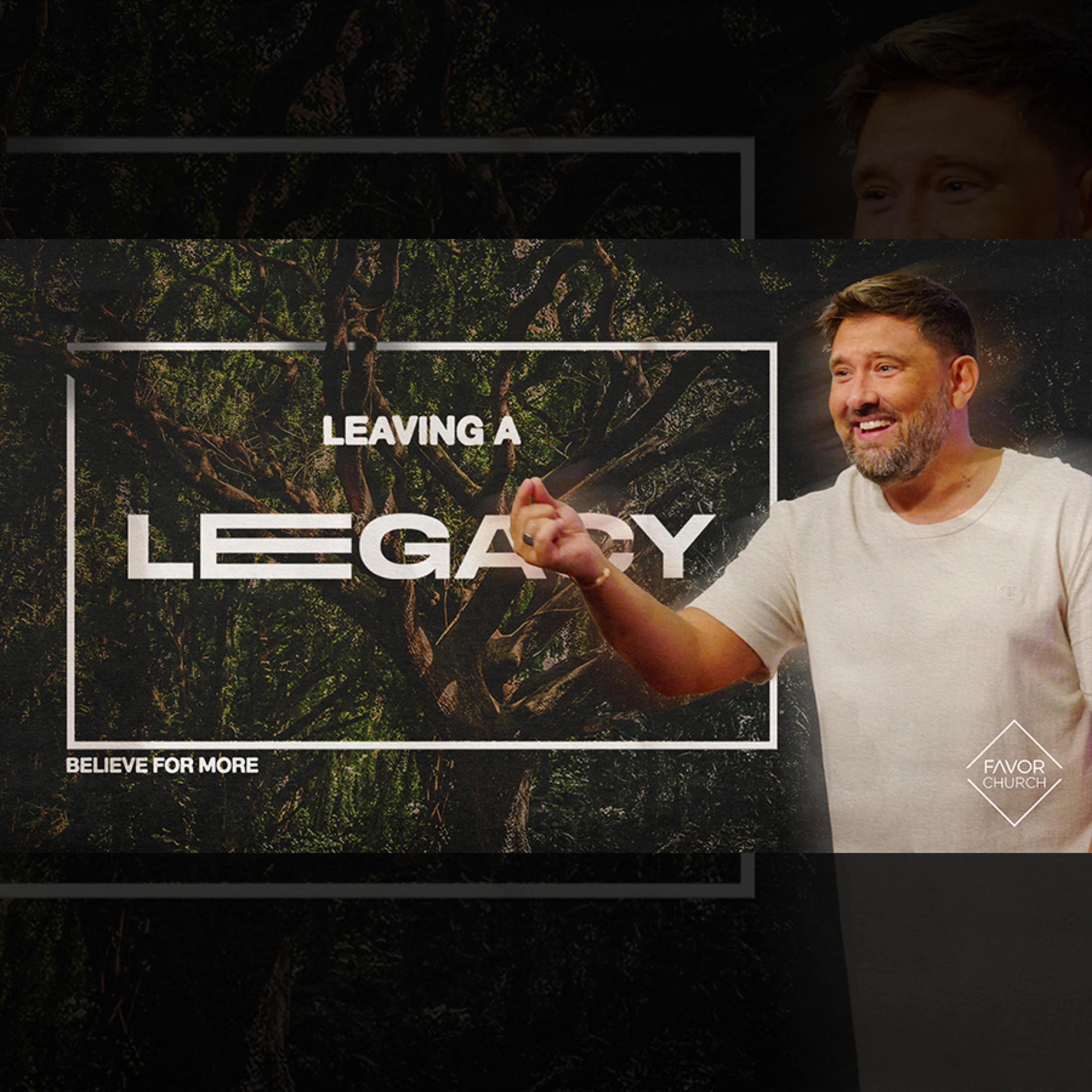 Leaving A Legacy (James Aiton) // Favor Church // October 23, 2022 episode artwork