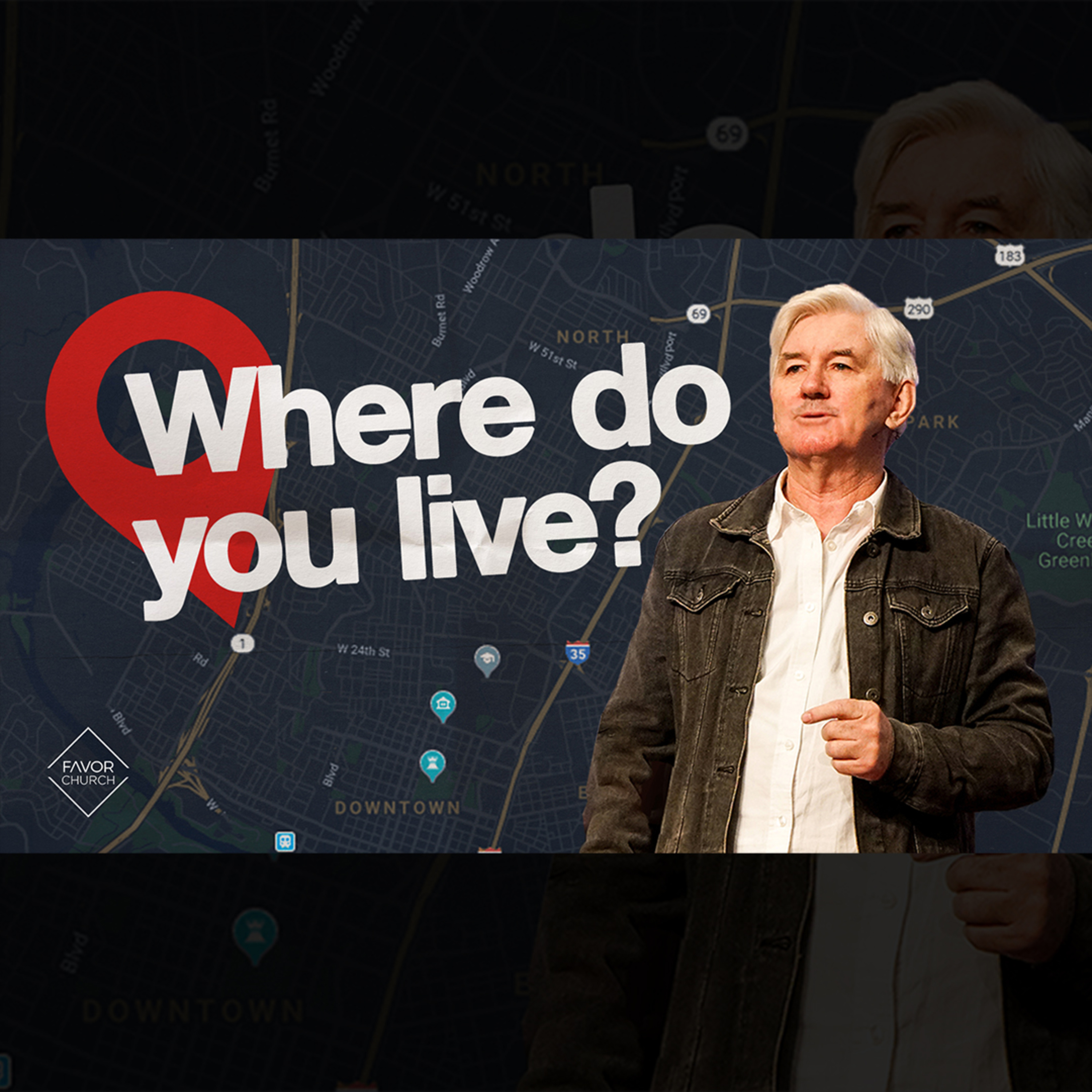 Where Do You Live? (Chris Aiton) // Favor Church // December 4, 2022 episode artwork