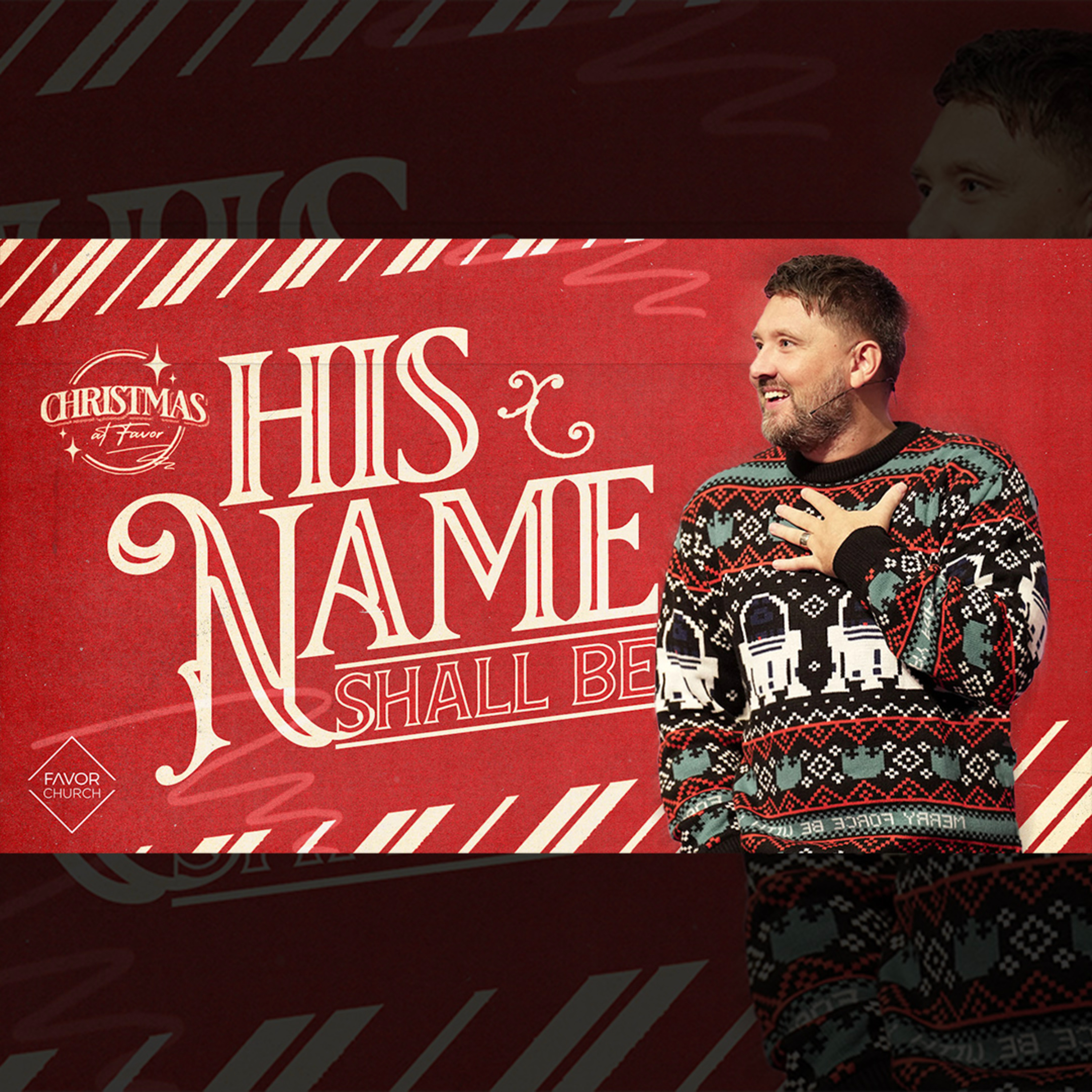 His Name Shall Be (James Aiton) // Favor Church // December 18, 2022 episode artwork